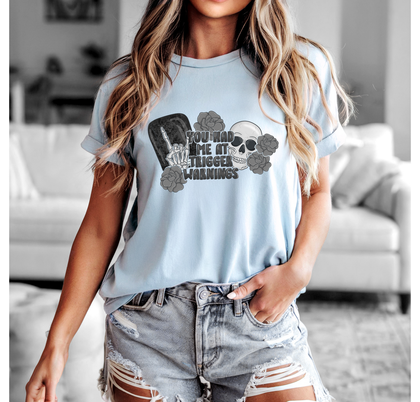You Had Me At Trigger Warning Bella+Canvas T-Shirt