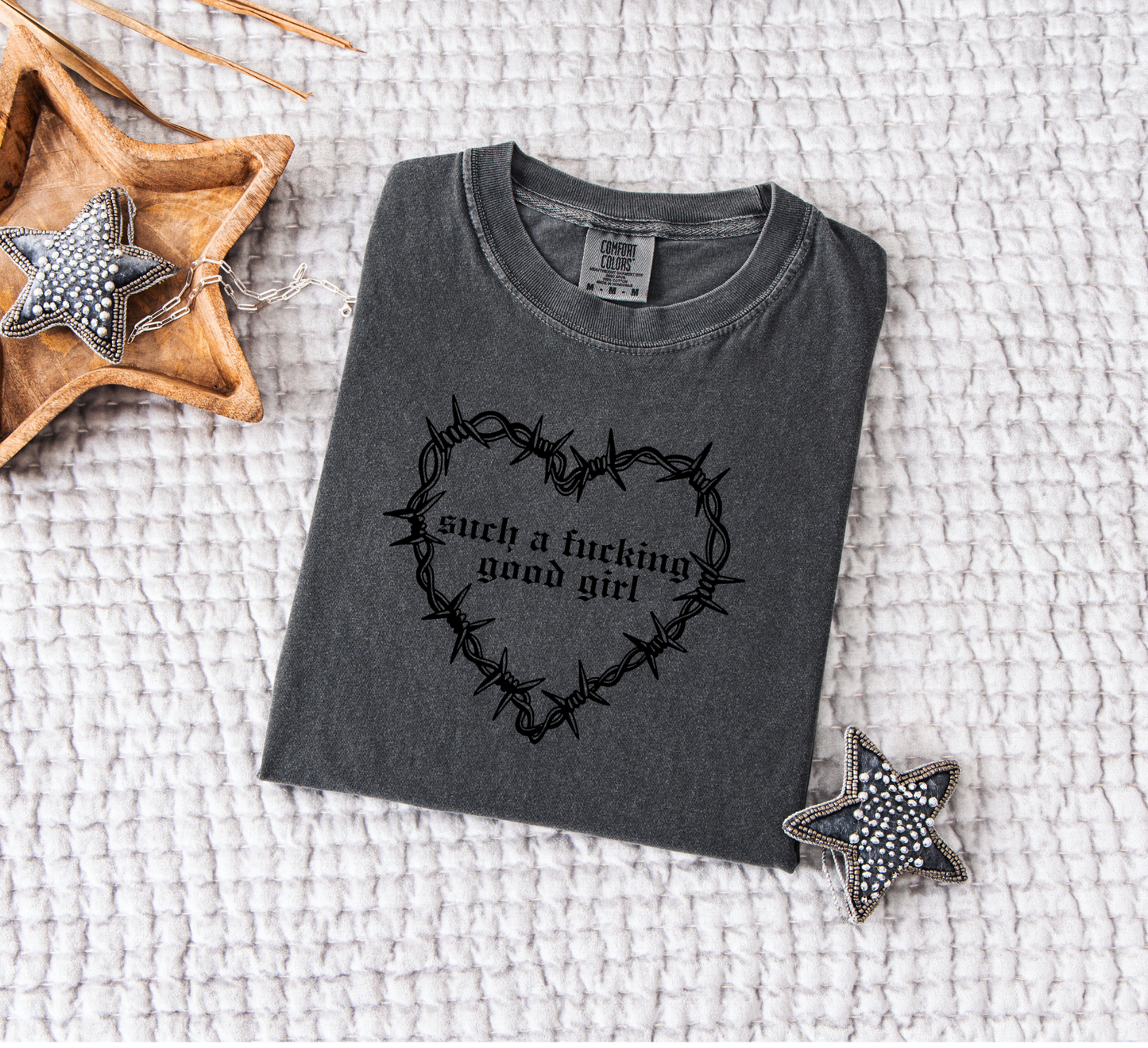 Such A Fucking Good Girl Comfort Colors T-Shirt
