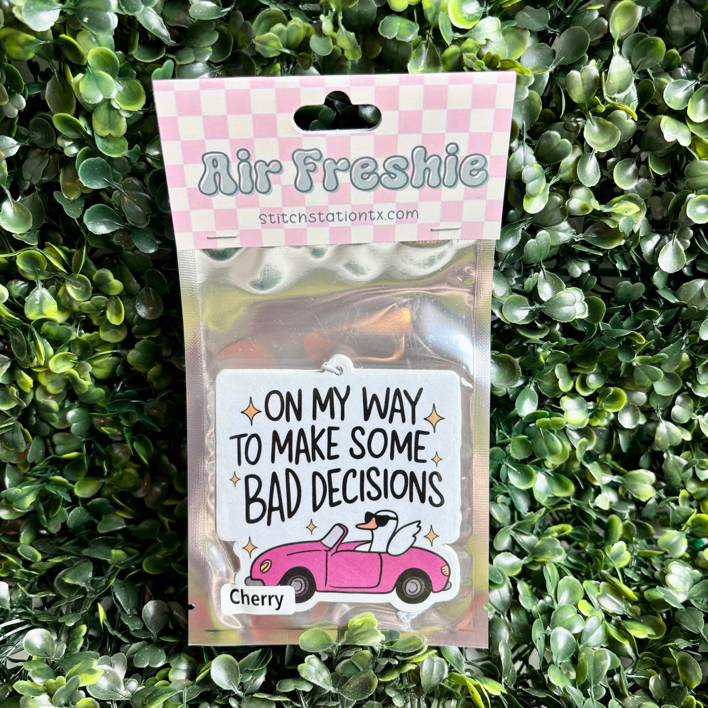 On My Way To Make Some Bad Decisions Air Freshie