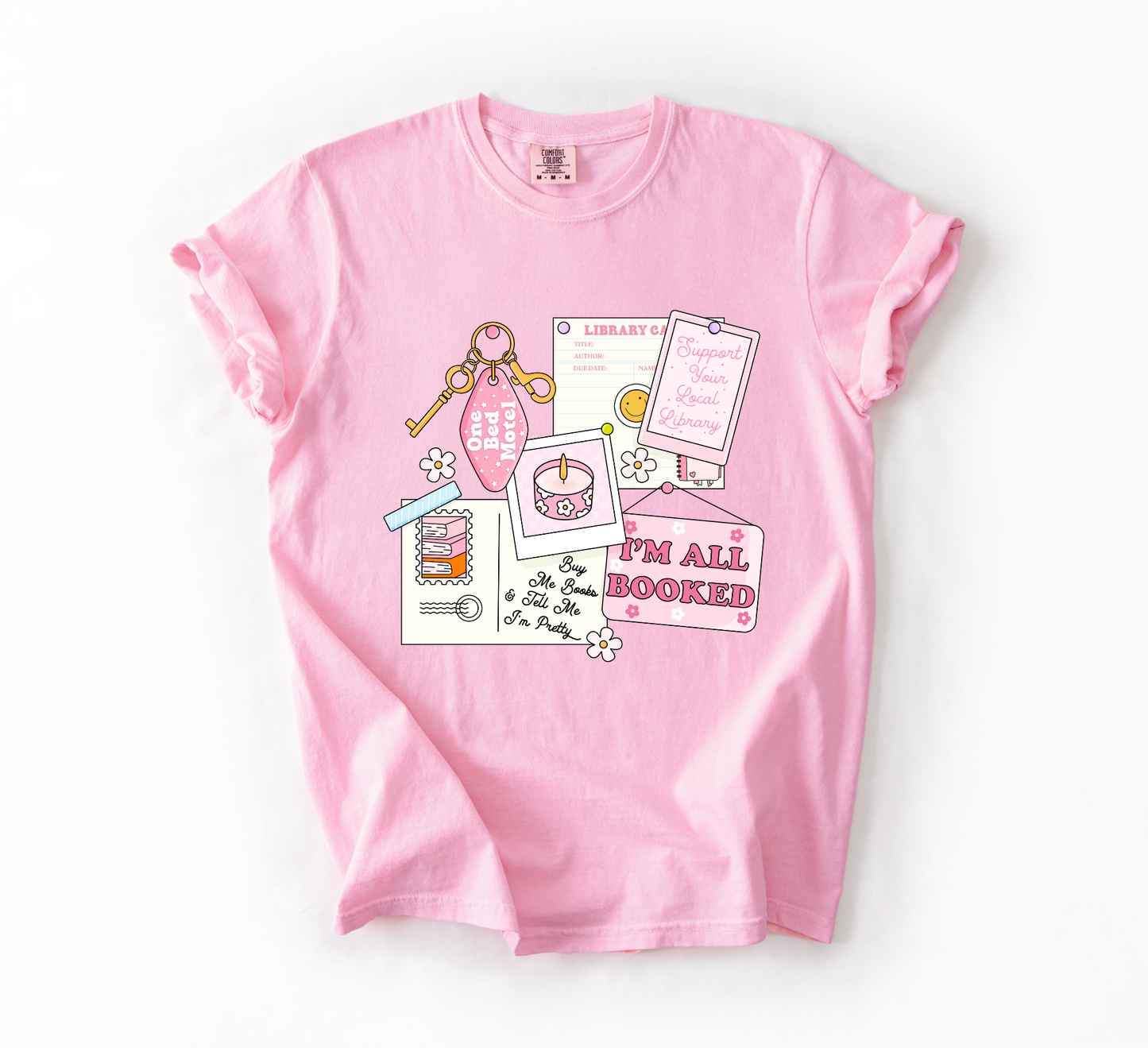 I'm All Booked Comfort Colors T-Shirt