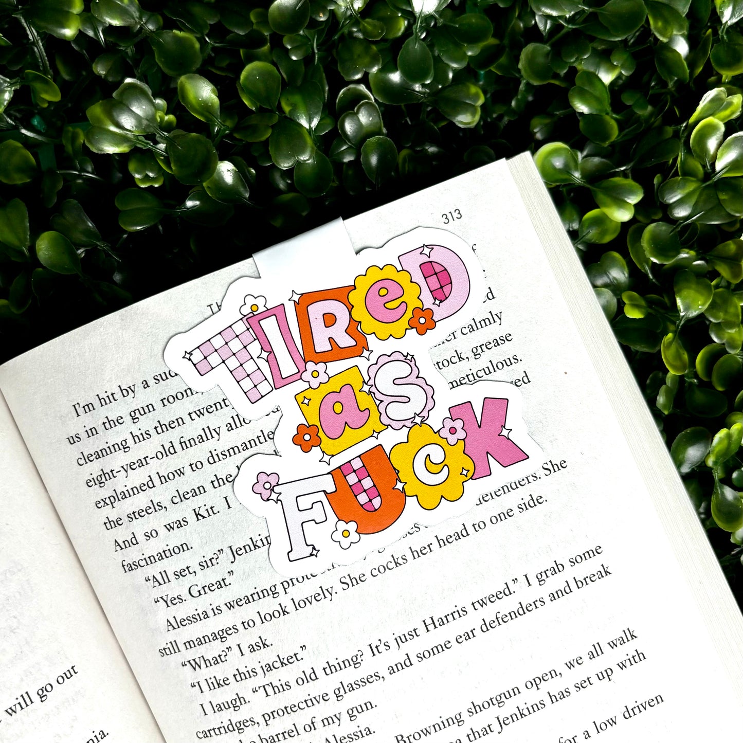 Tired As Fuck Magnetic Bookmark