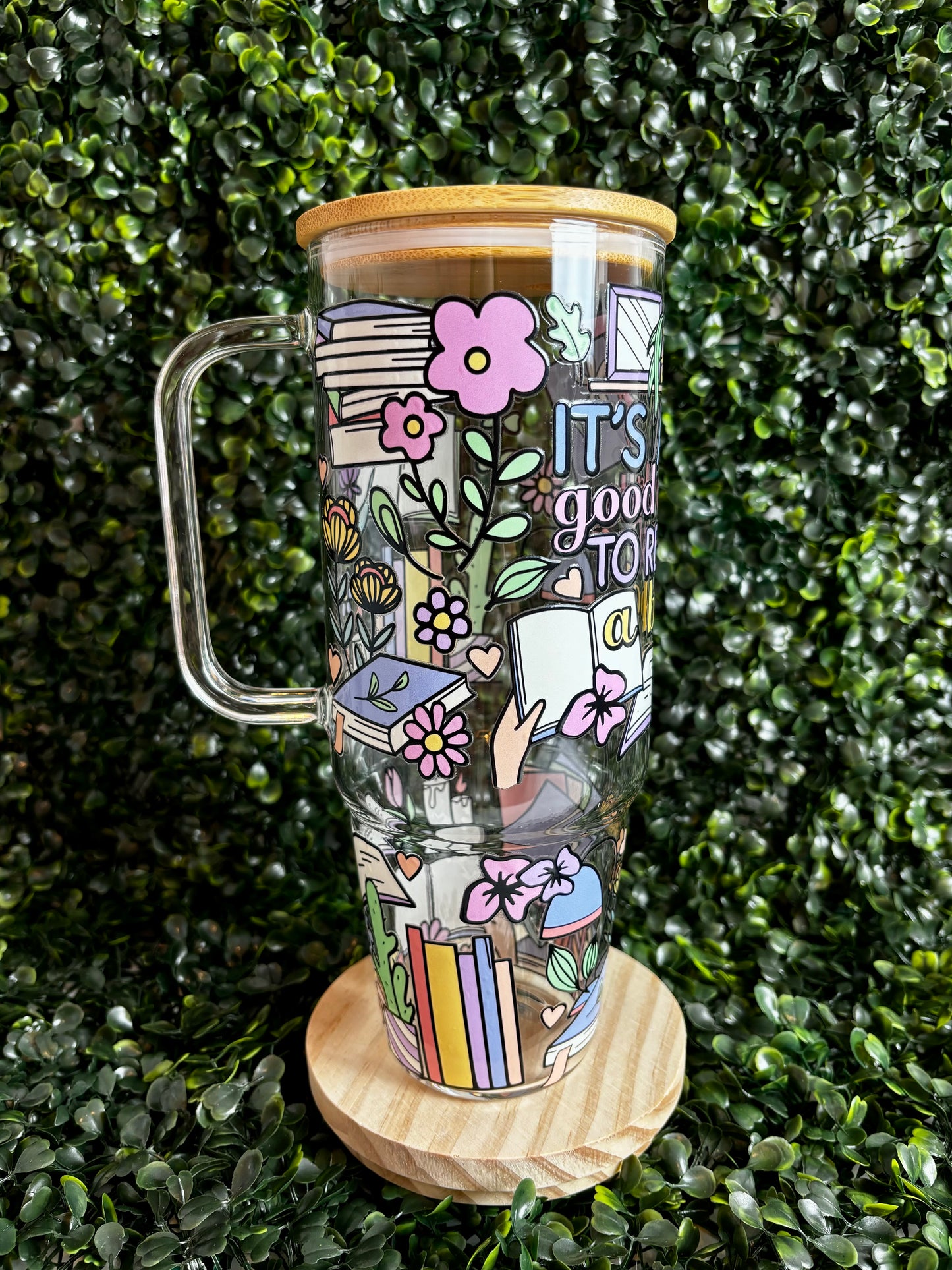 It’s a Good Day to Read a Book 40oz Glass Tumbler