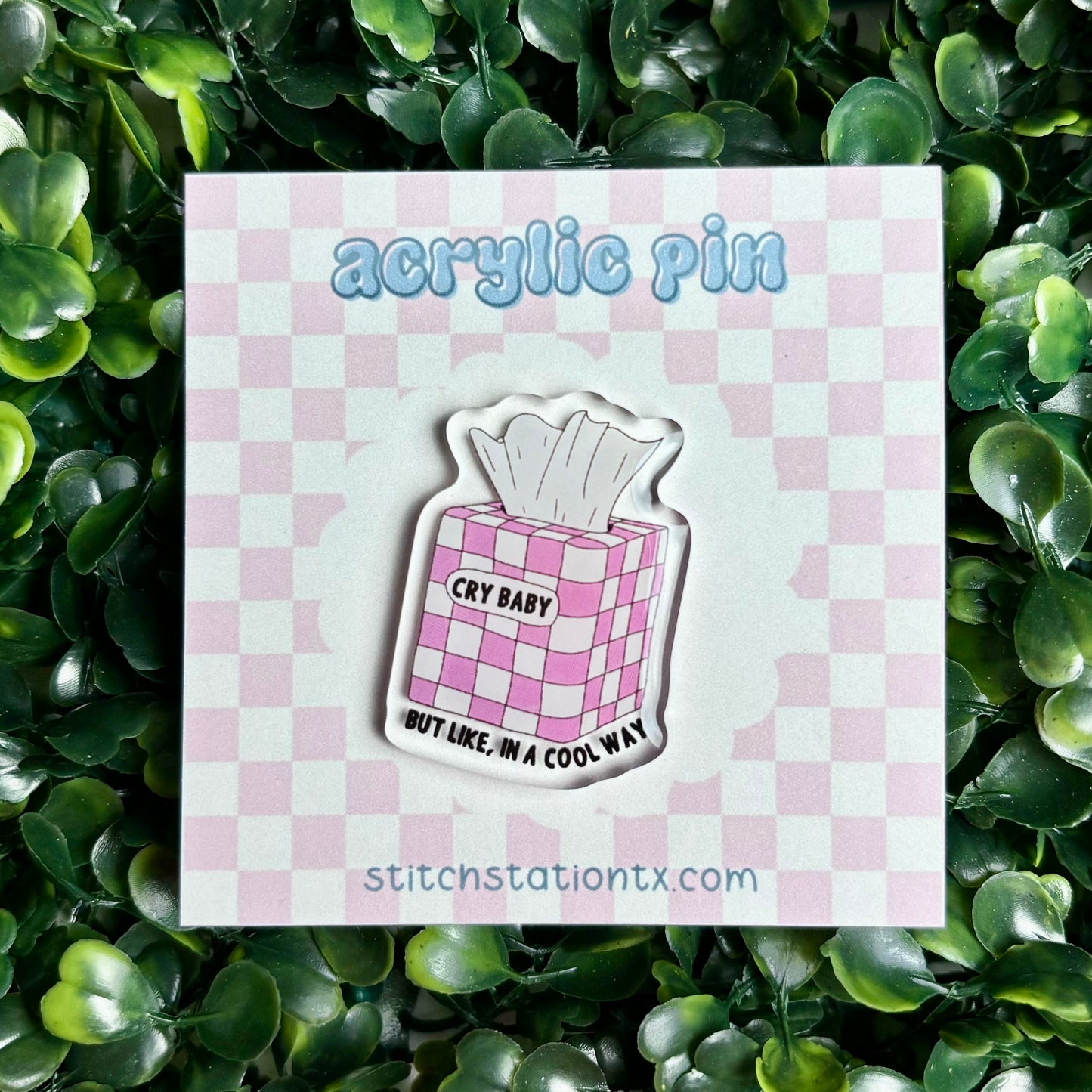 Cry Baby Acrylic Pin