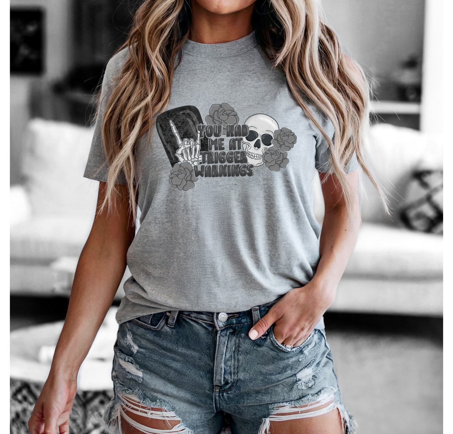 You Had Me At Trigger Warning Bella+Canvas T-Shirt