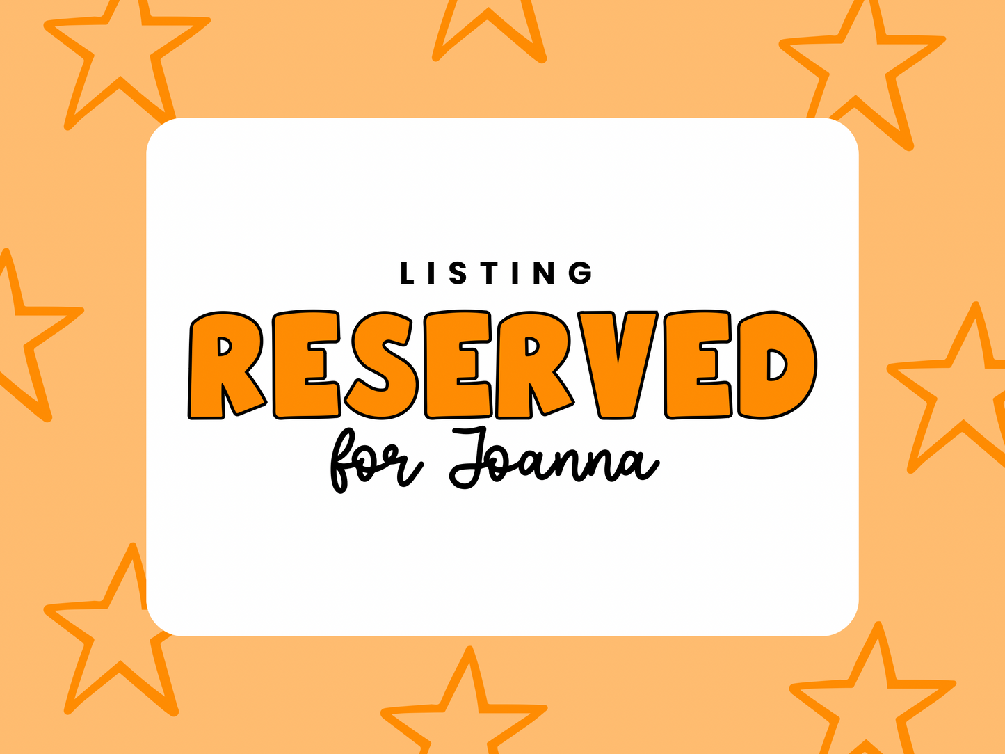 Custom Order for Joanna