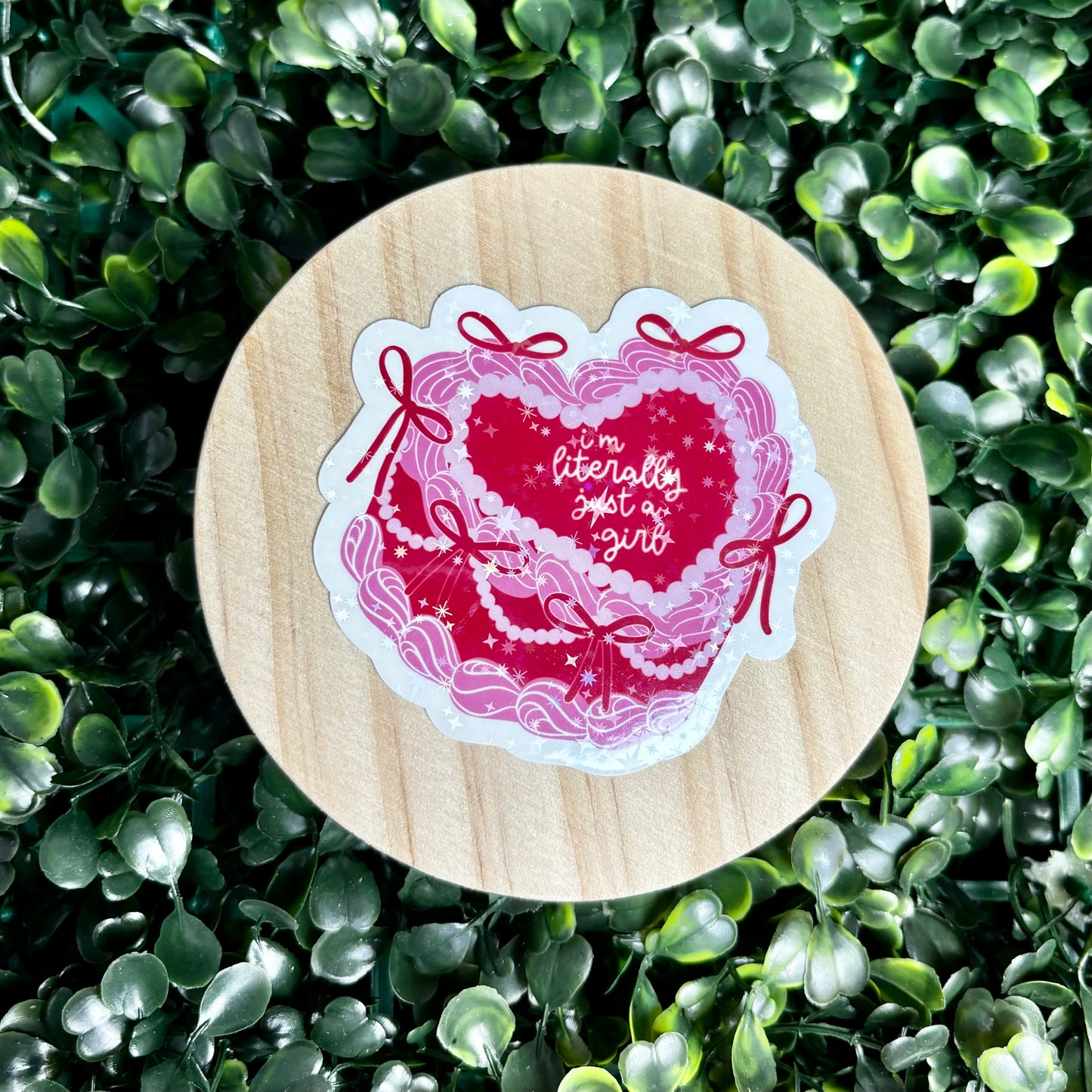 I’m Literally Just a Girl Sticker