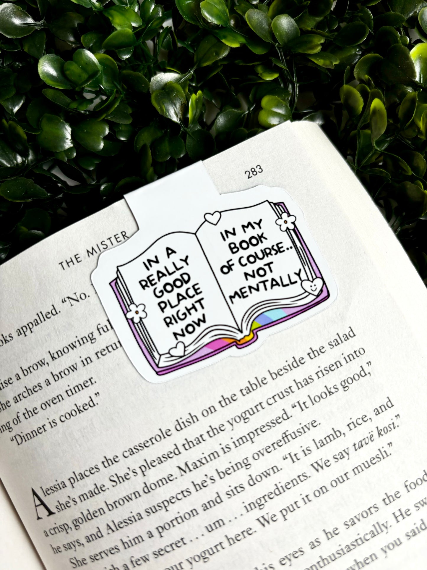 In a Really Good Place Right Now Magnetic Bookmark