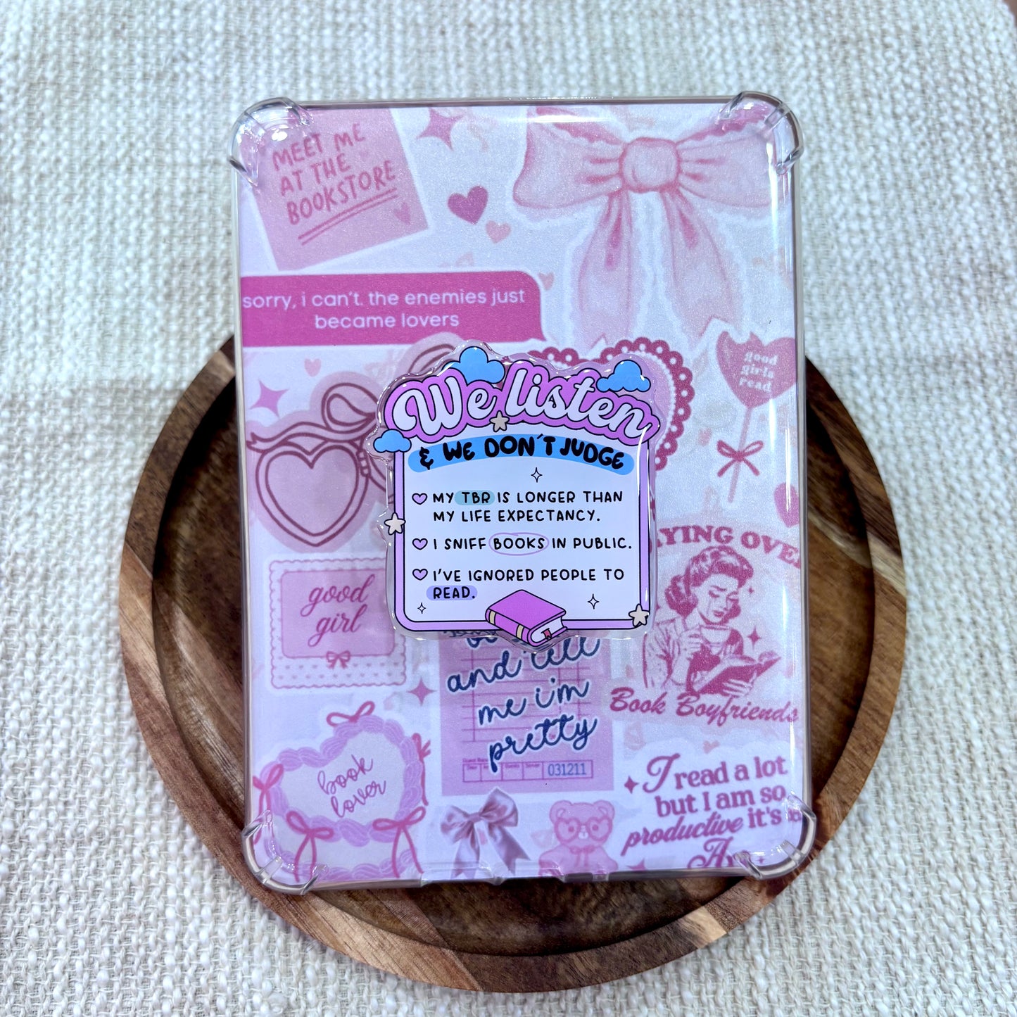 We Listen and Don't Judge Bookish Edition Kindle/Phone Grip