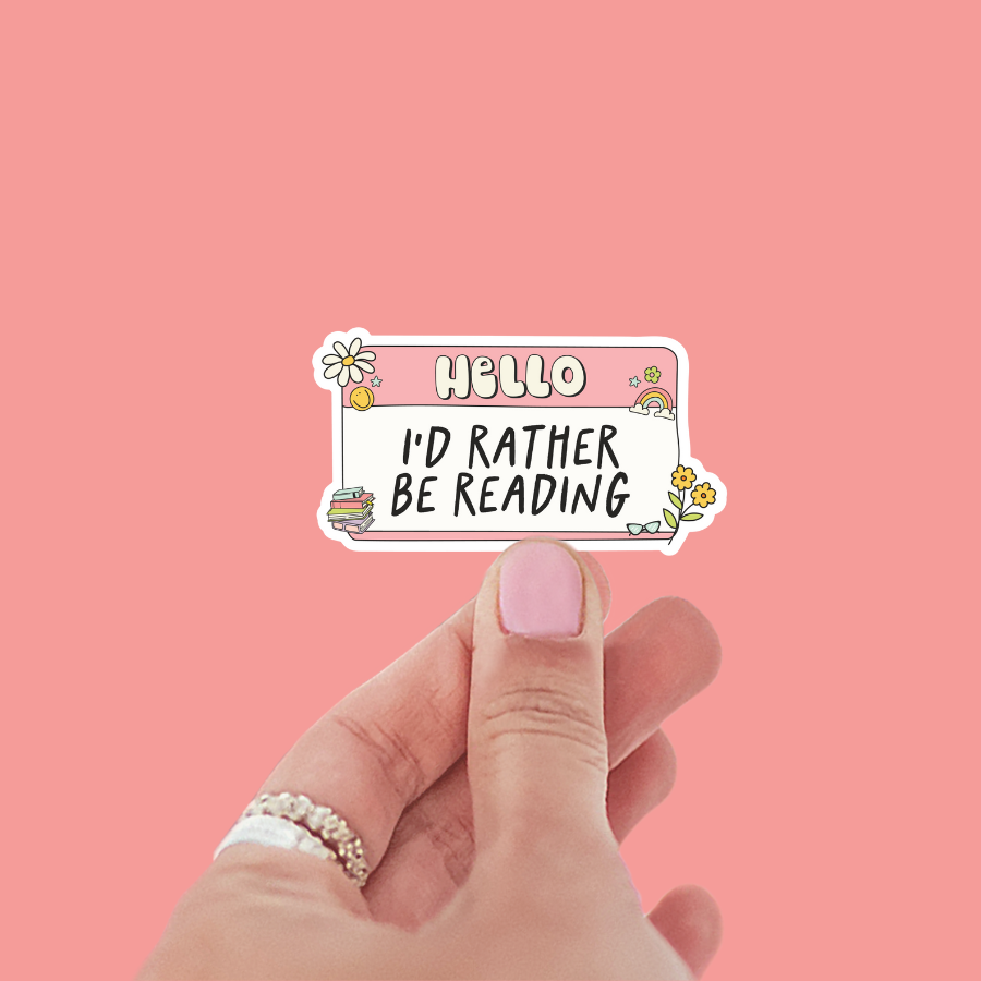 Hello I’d Rather be Reading Sticker