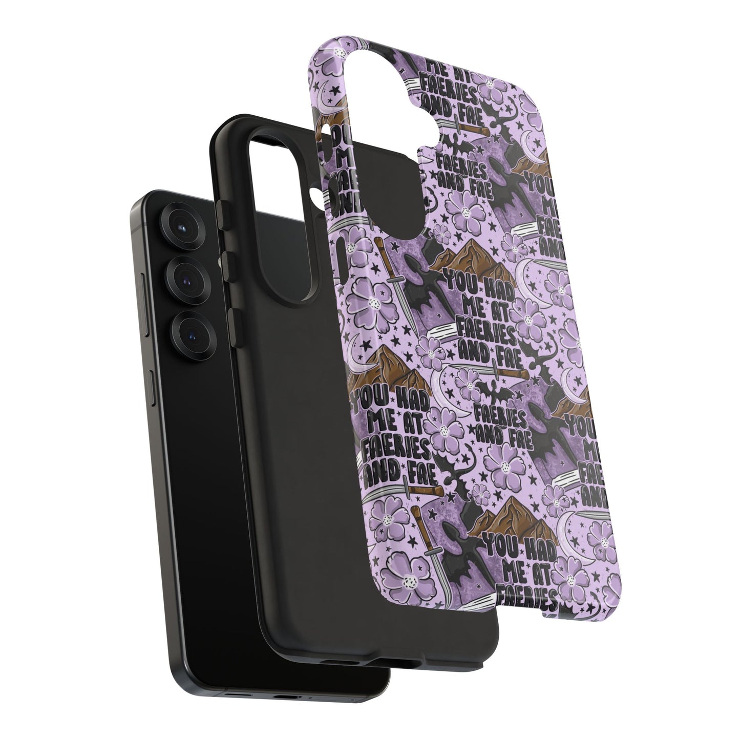 You Had Me At Faeries & Fae Tough Phone Case | Shockproof | Samsung Case | Google Case | Bookish