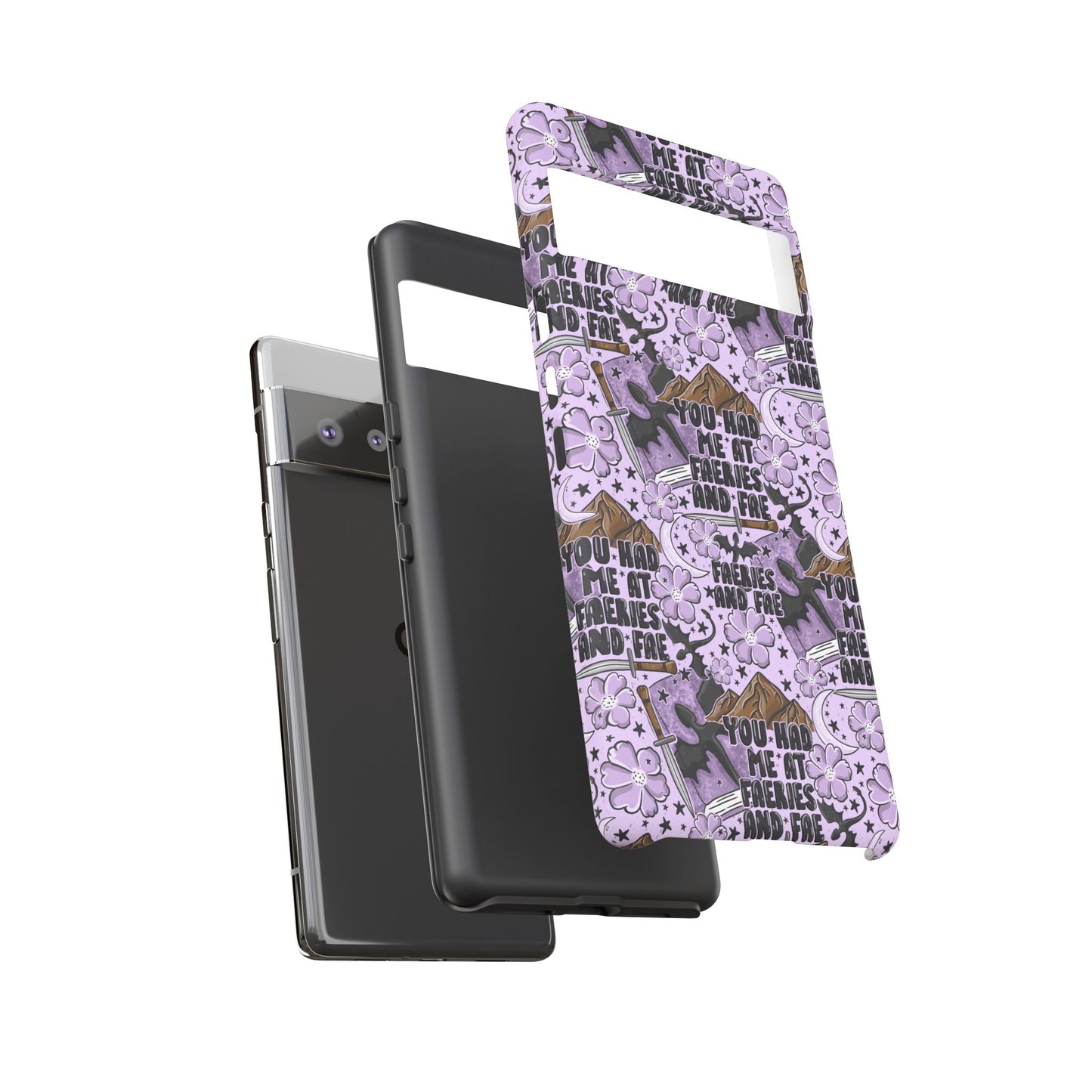 You Had Me At Faeries & Fae Tough Phone Case | Shockproof | Samsung Case | Google Case | Bookish