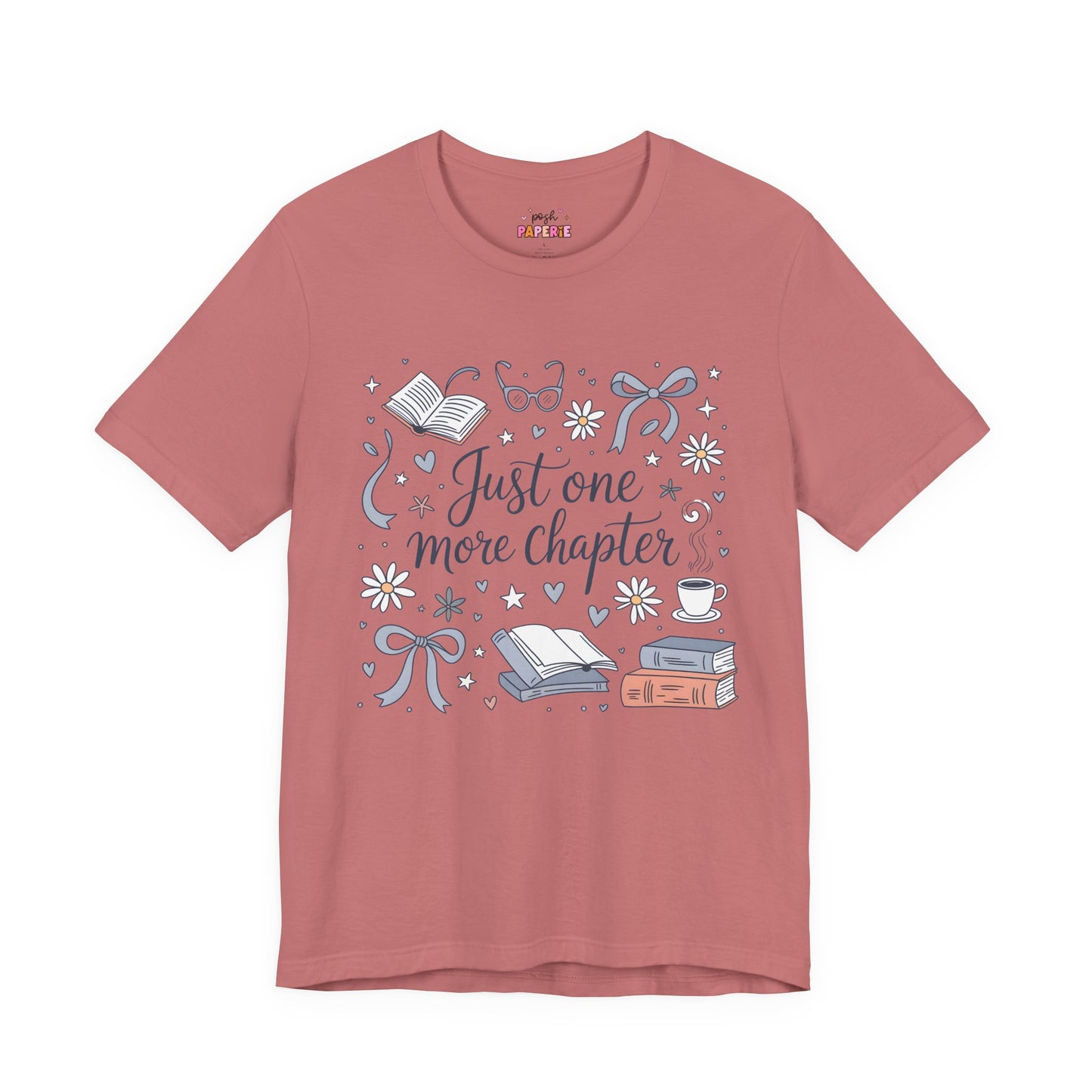 Just One More Chapter Shirt | Graphic Tee | Bookish Merch |