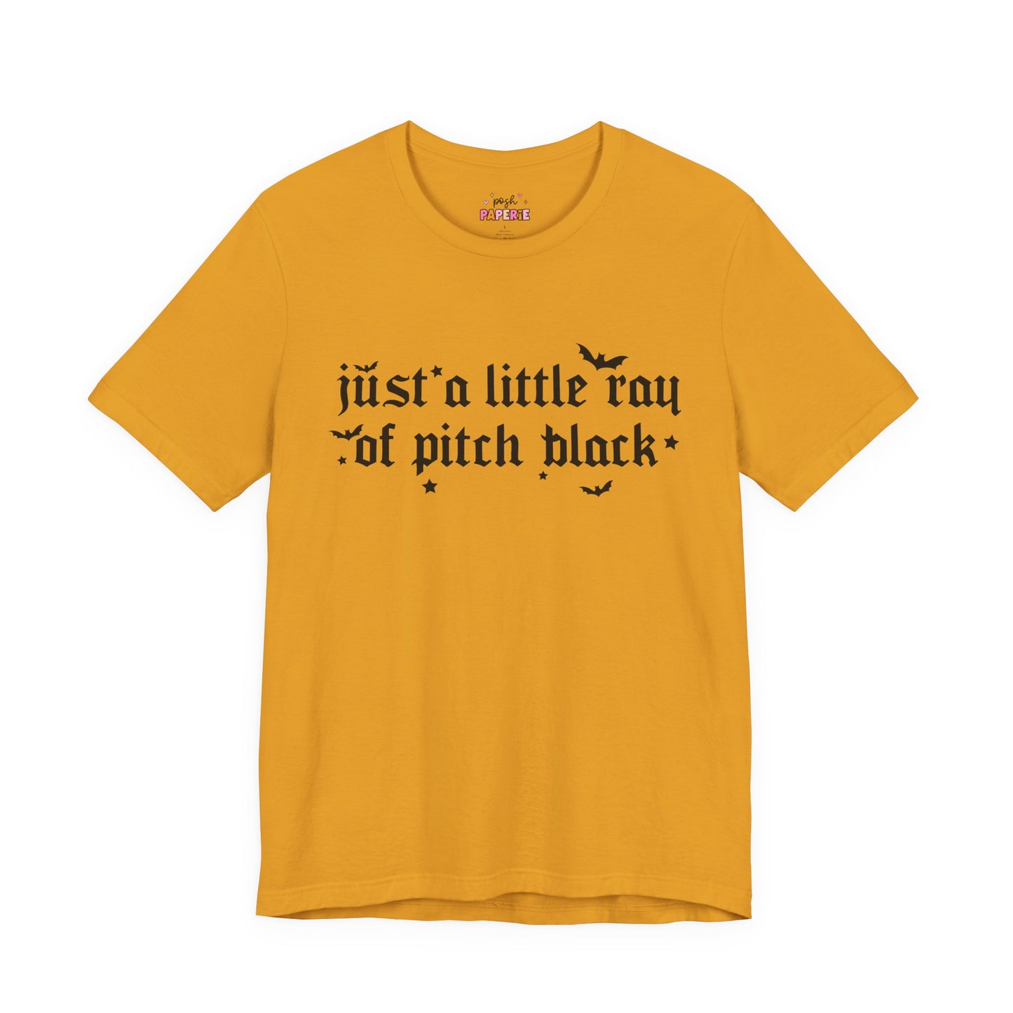 Just A Ray Of Pitch Black Shirt | Graphic Tee | Bookish Merch |