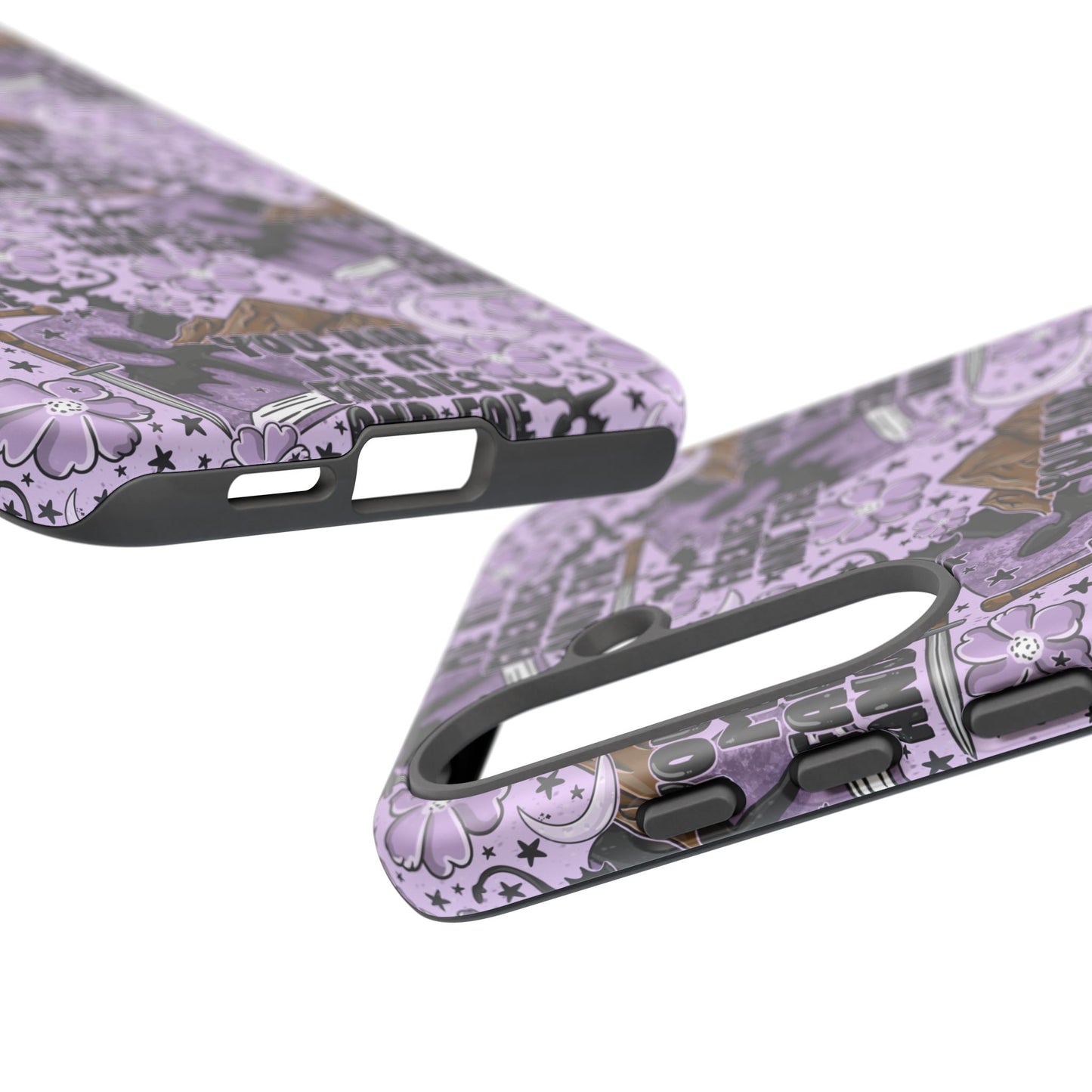 You Had Me At Faeries & Fae Tough Phone Case | Shockproof | Samsung Case | Google Case | Bookish