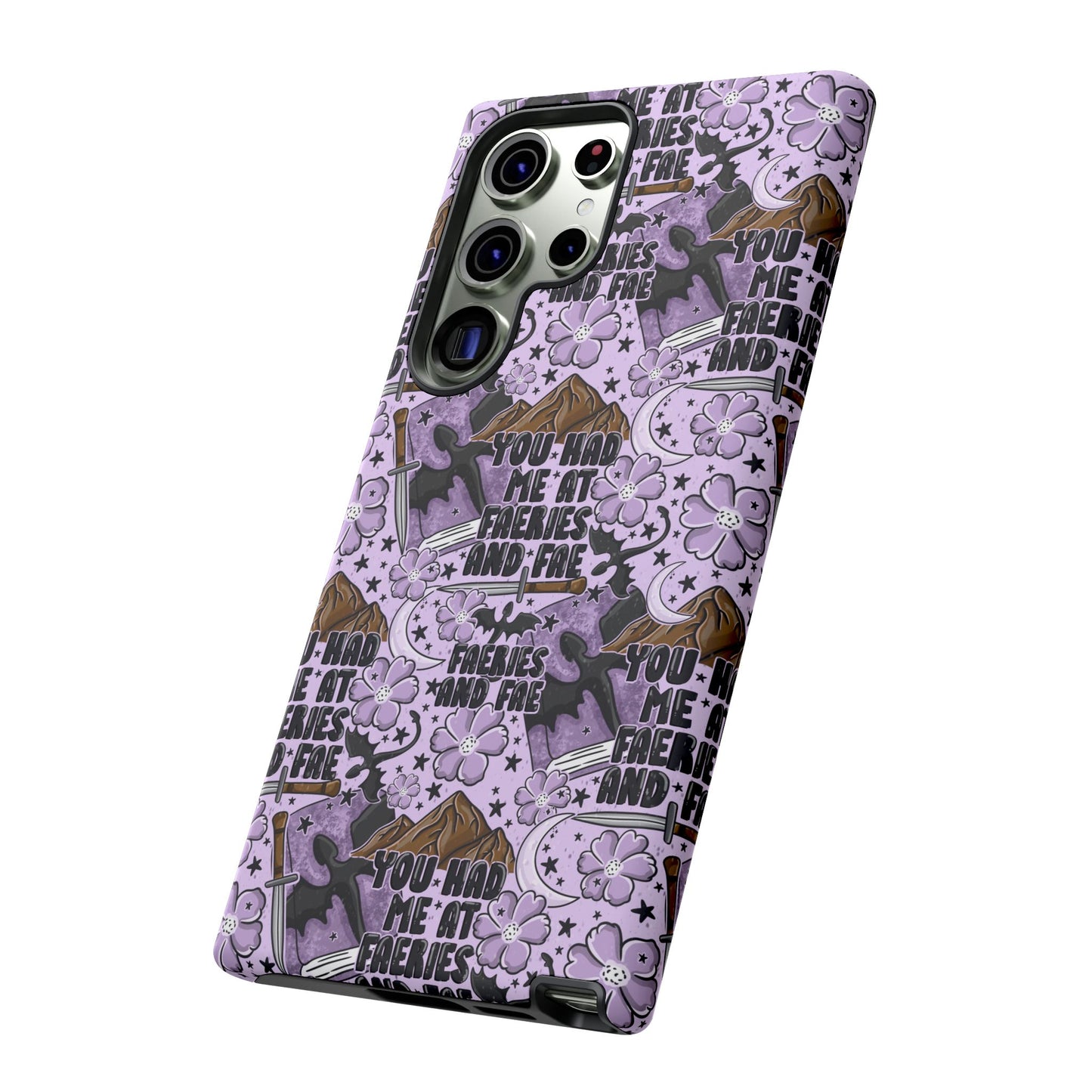 You Had Me At Faeries & Fae Tough Phone Case | Shockproof | Samsung Case | Google Case | Bookish