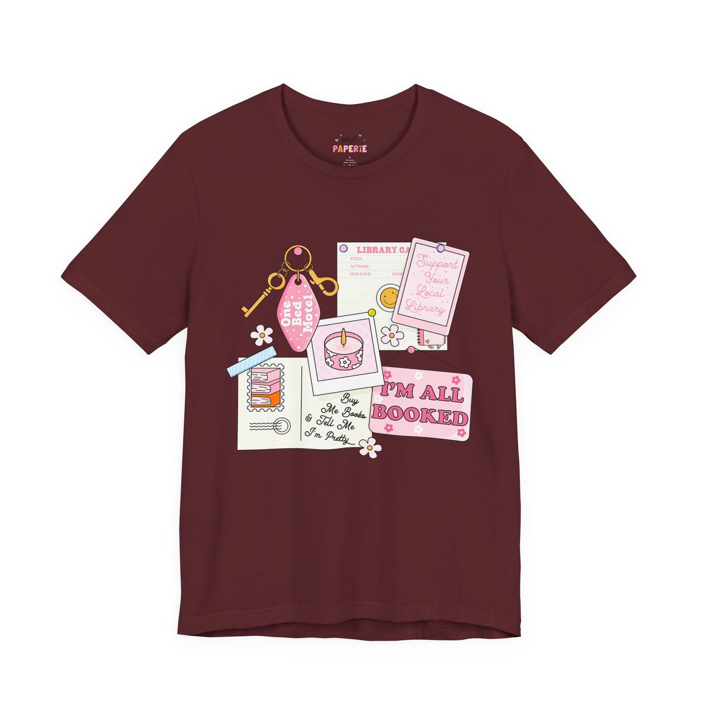 I'm All Booked Shirt | Graphic Tee | Bookish Merch |