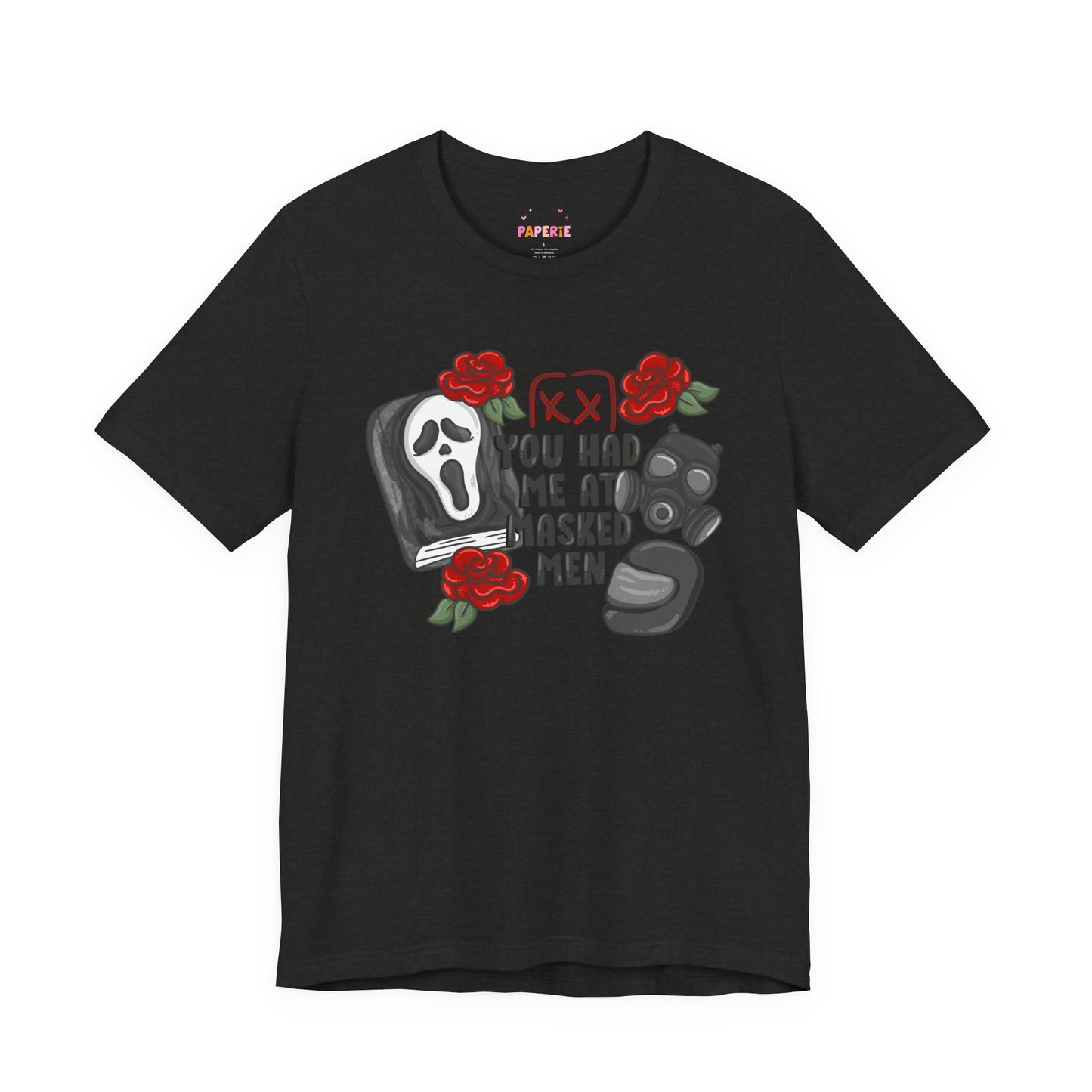 You Had Me At Masked Men Shirt | Graphic Tee | Bookish Merch |