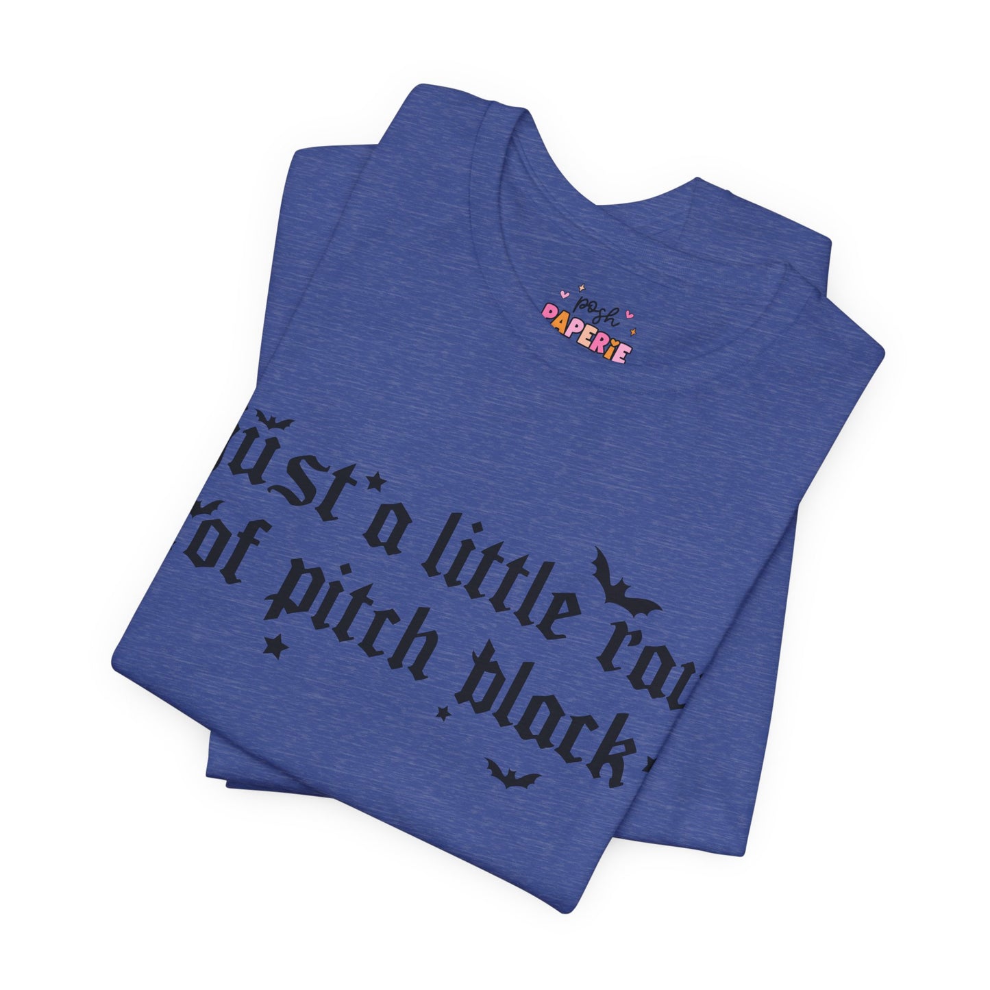 Just A Ray Of Pitch Black Shirt | Graphic Tee | Bookish Merch |