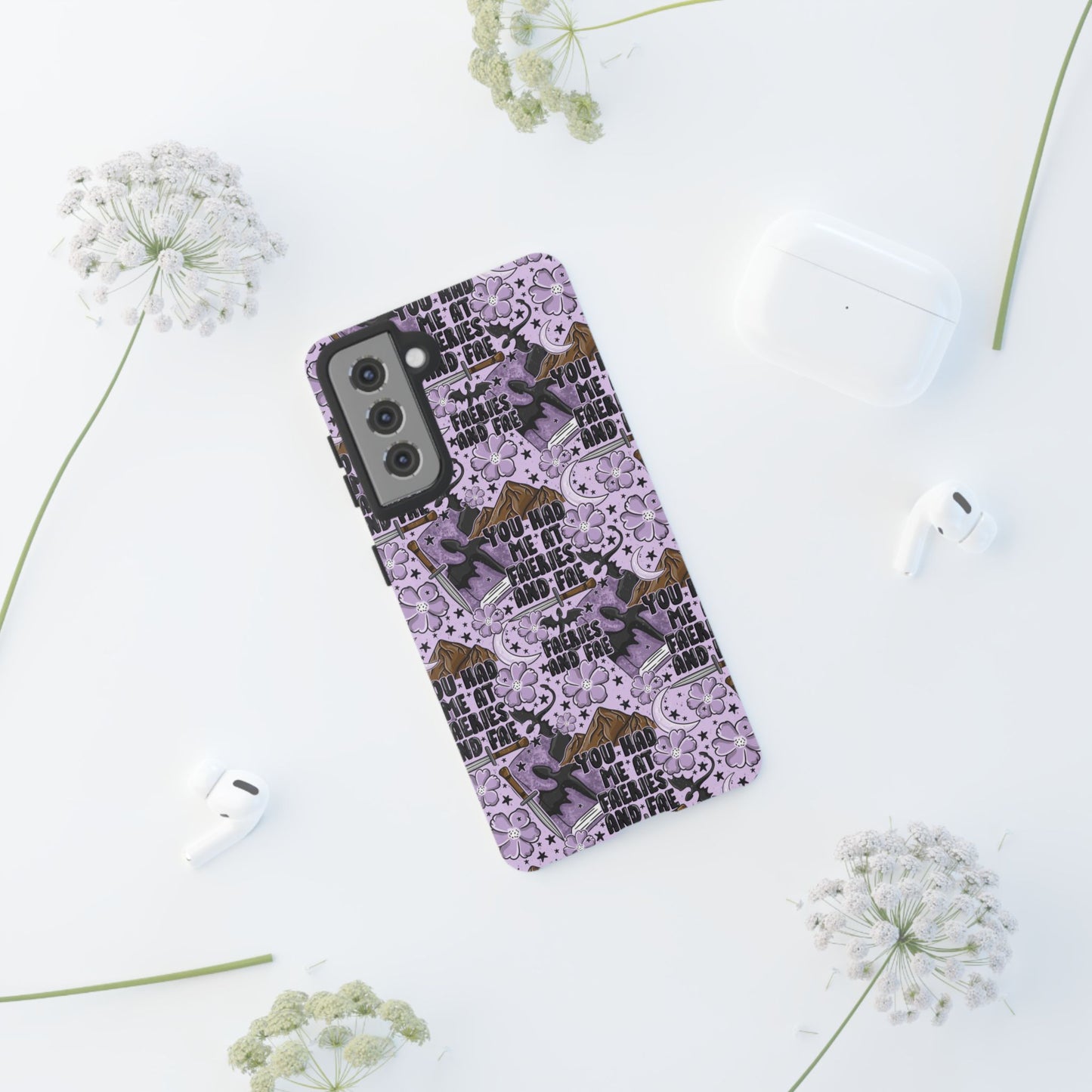 You Had Me At Faeries & Fae Tough Phone Case | Shockproof | Samsung Case | Google Case | Bookish