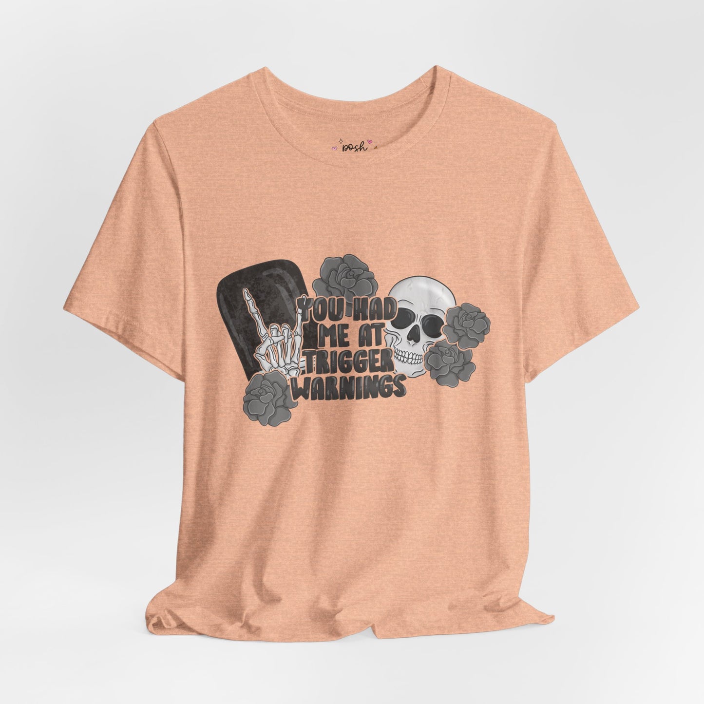 You Had Me At Trigger Warnings T-Shirt | Graphic Tee | Bookish Merch |