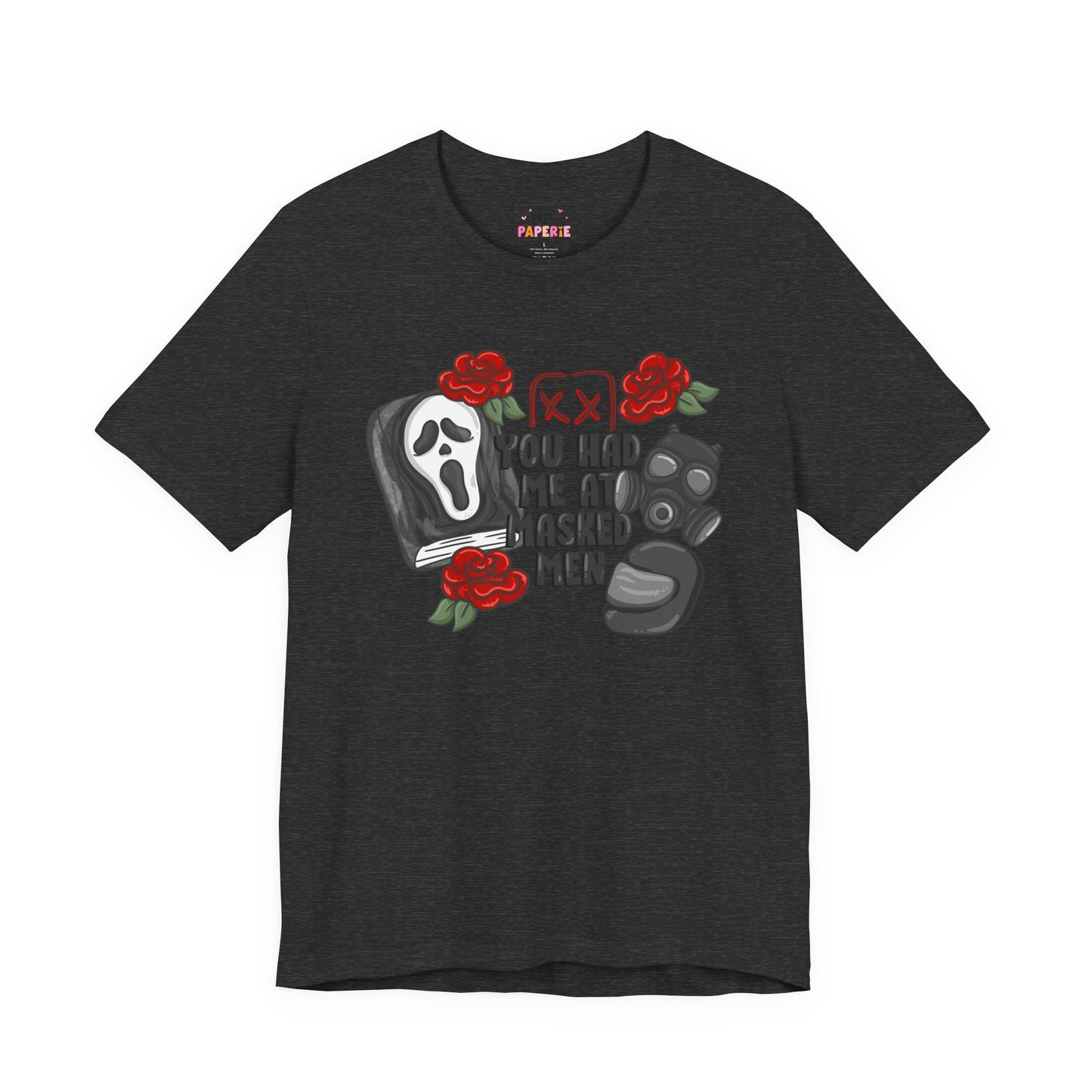 You Had Me At Masked Men Shirt | Graphic Tee | Bookish Merch |