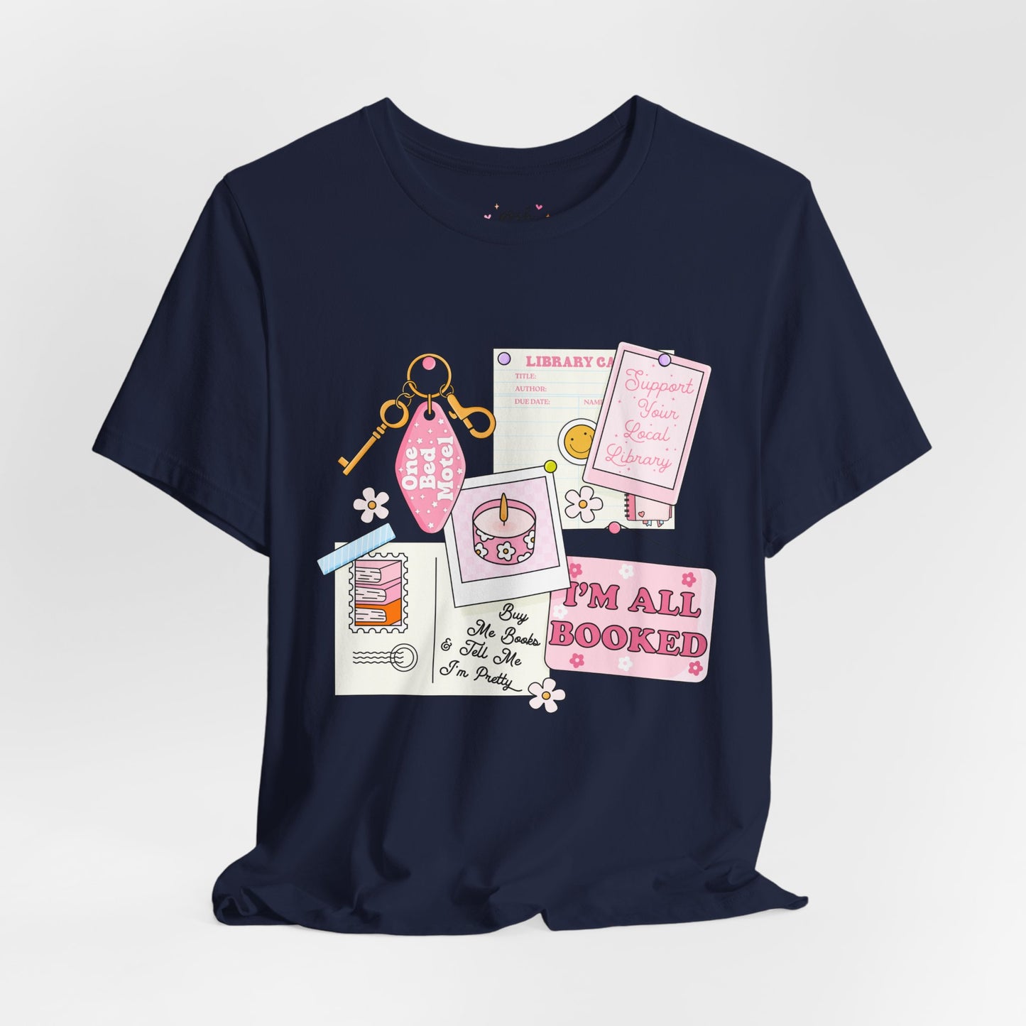 I'm All Booked Shirt | Graphic Tee | Bookish Merch |