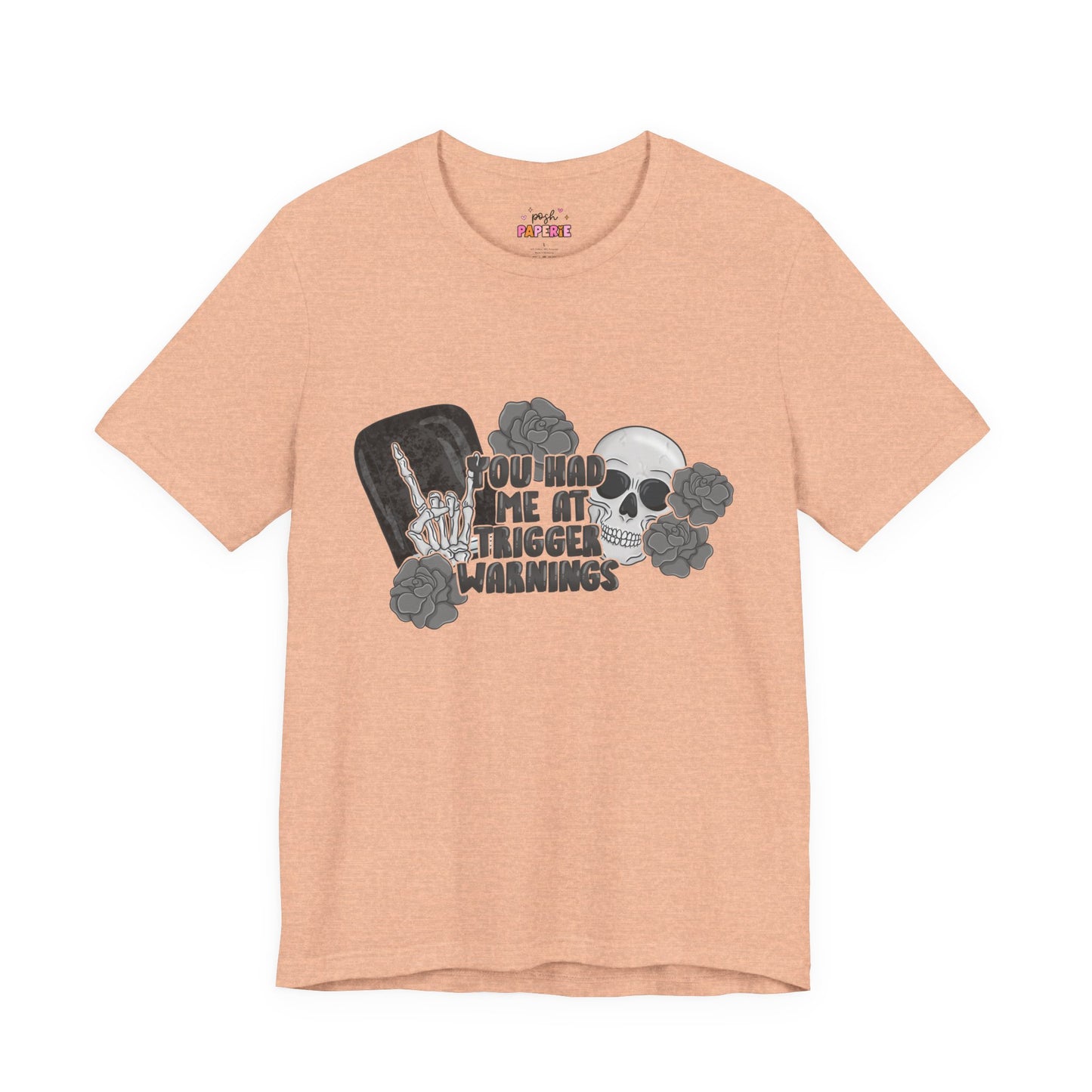 You Had Me At Trigger Warnings T-Shirt | Graphic Tee | Bookish Merch |