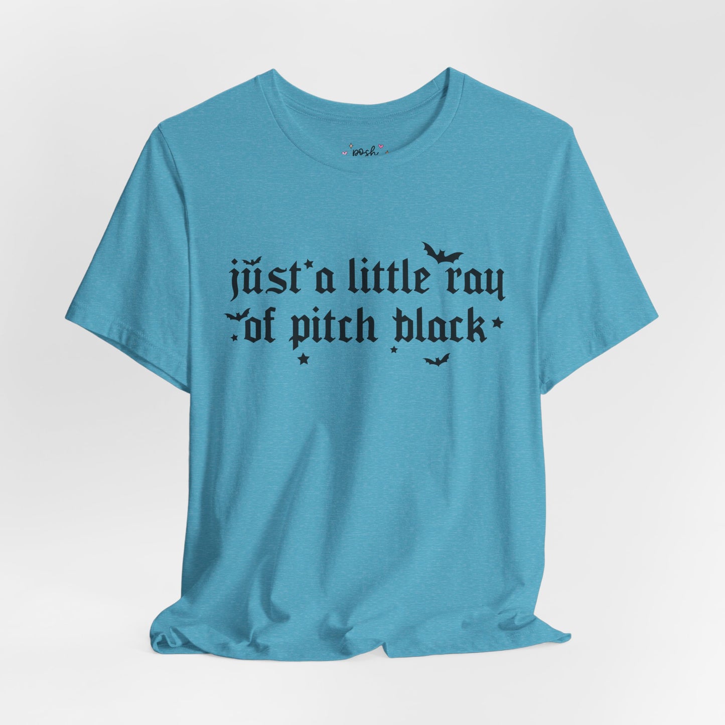 Just A Ray Of Pitch Black Shirt | Graphic Tee | Bookish Merch |