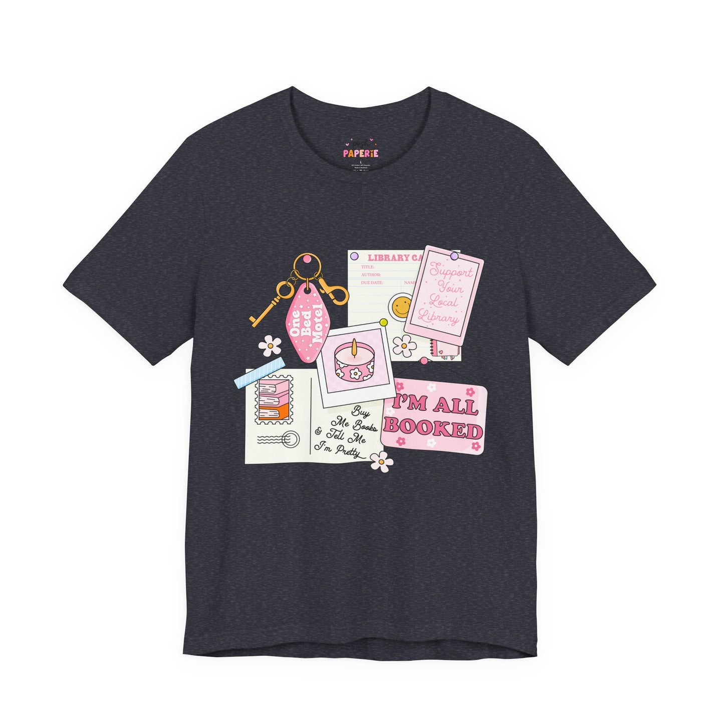 I'm All Booked Shirt | Graphic Tee | Bookish Merch |