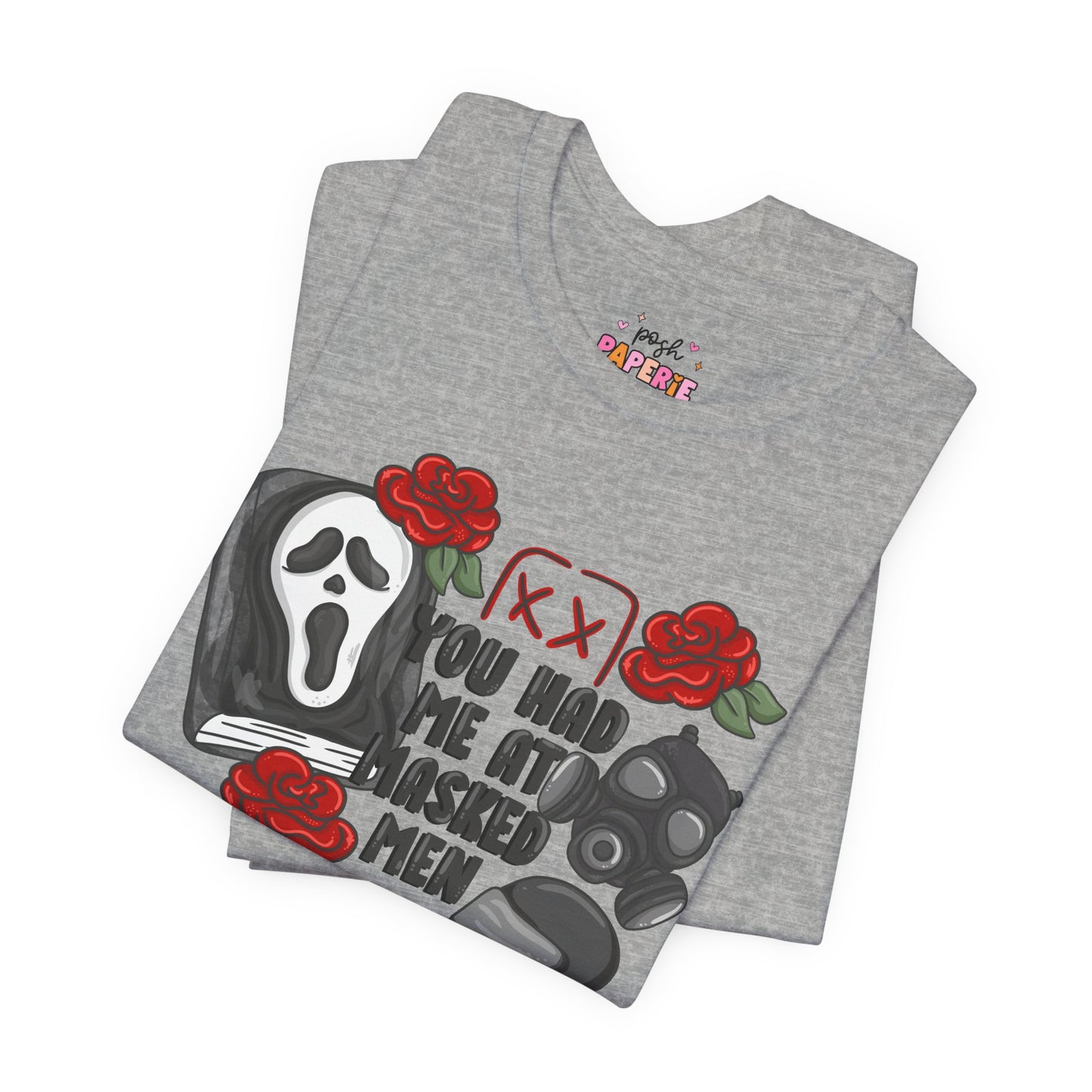 You Had Me At Masked Men Shirt | Graphic Tee | Bookish Merch |