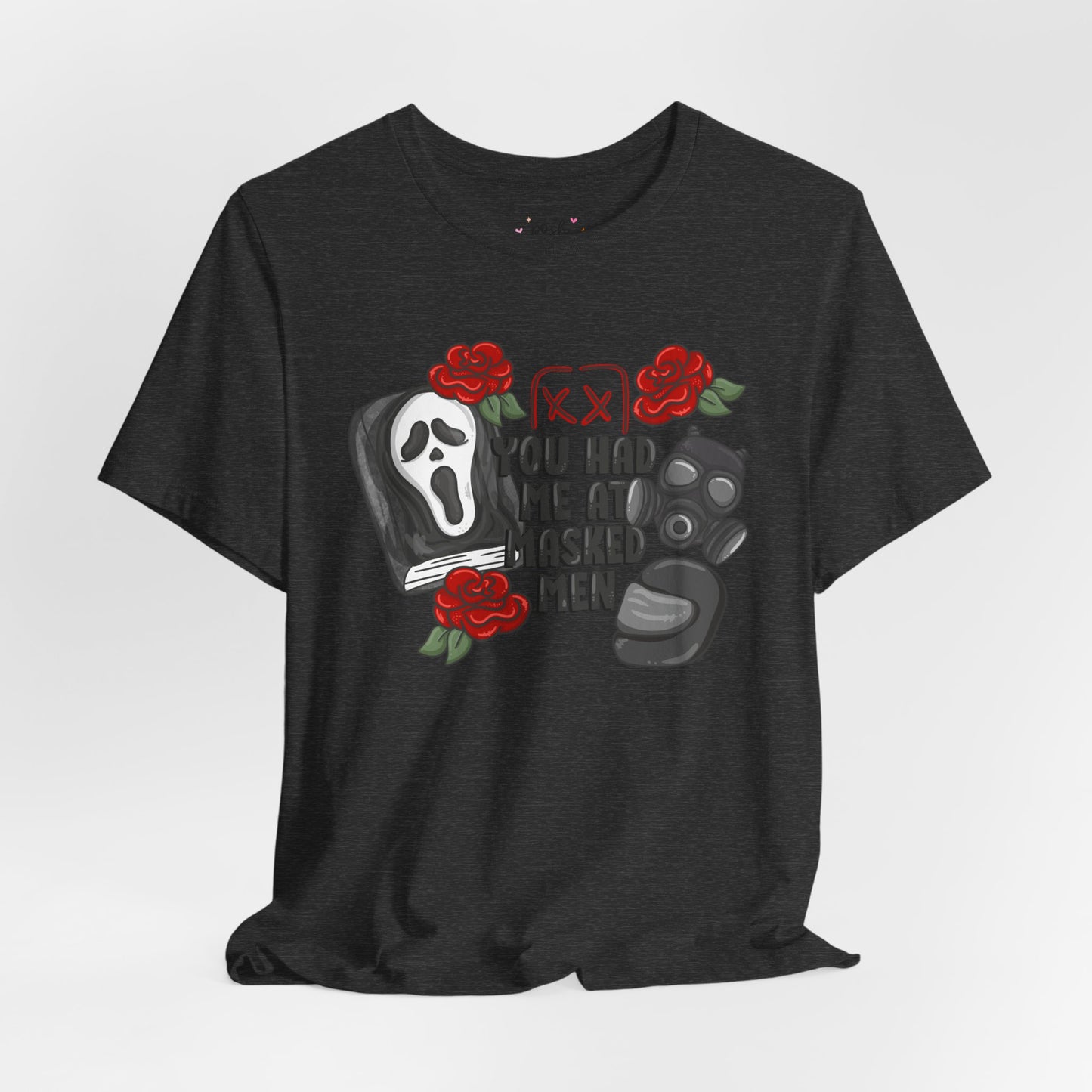 You Had Me At Masked Men Shirt | Graphic Tee | Bookish Merch |
