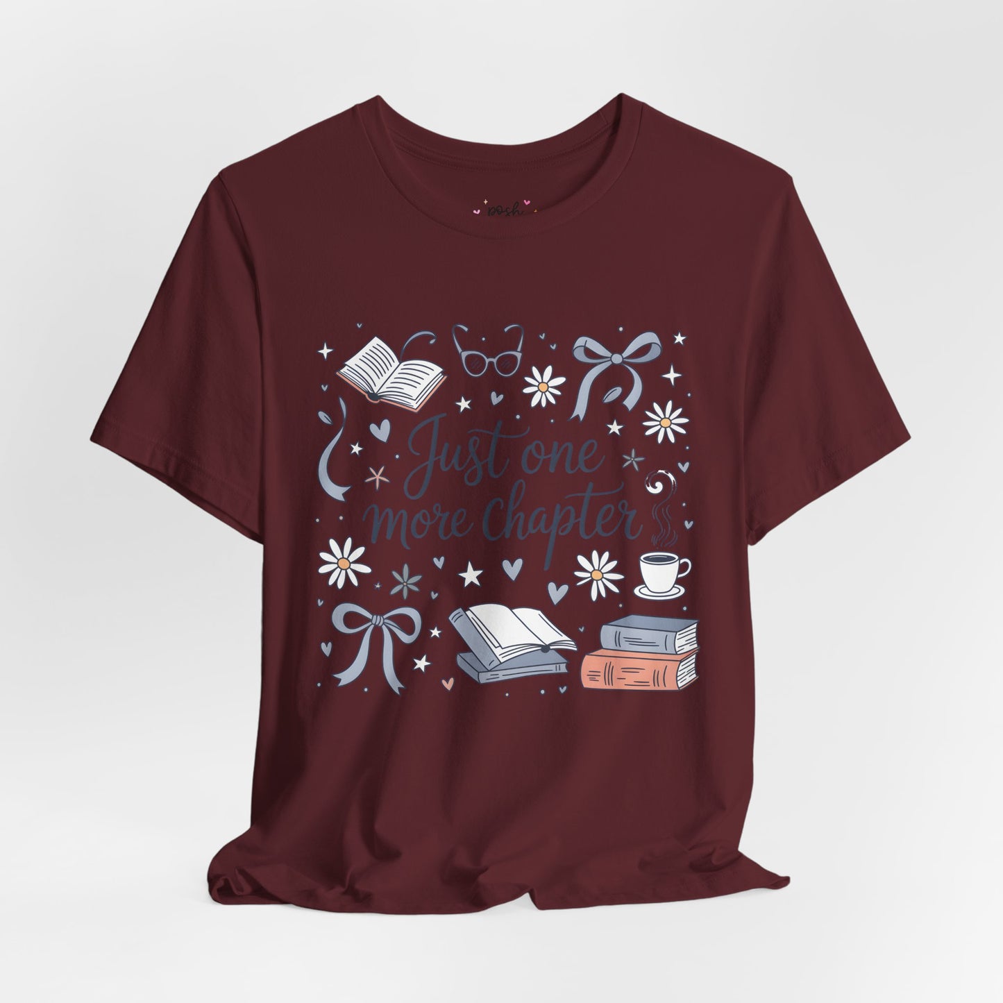Just One More Chapter Shirt | Graphic Tee | Bookish Merch |