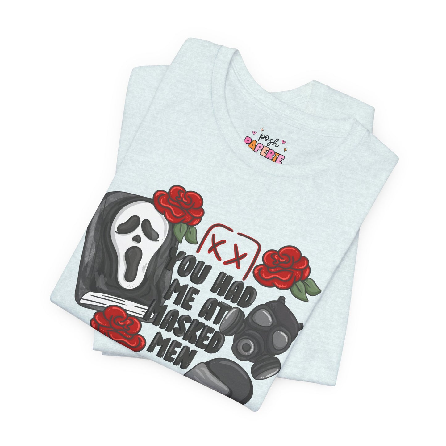 You Had Me At Masked Men Shirt | Graphic Tee | Bookish Merch |
