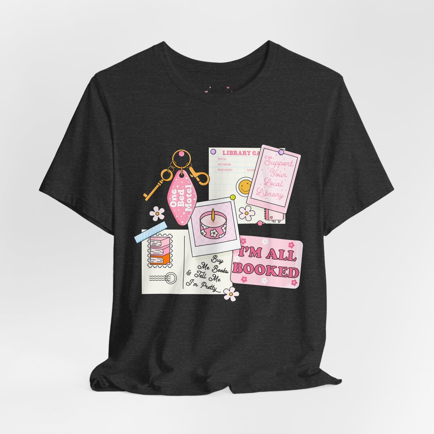 I'm All Booked Shirt | Graphic Tee | Bookish Merch |
