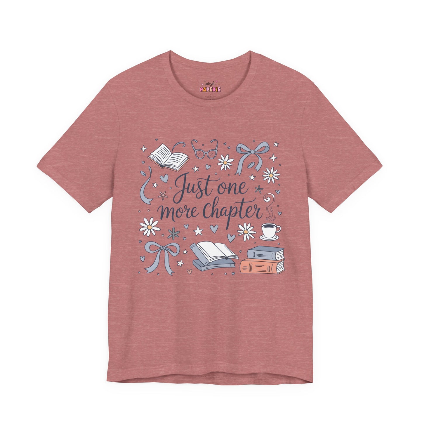 Just One More Chapter Shirt | Graphic Tee | Bookish Merch |