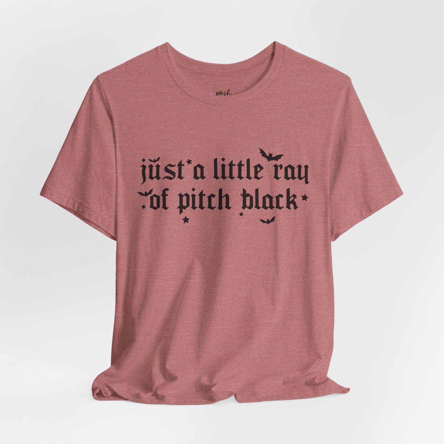 Just A Ray Of Pitch Black Shirt | Graphic Tee | Bookish Merch |