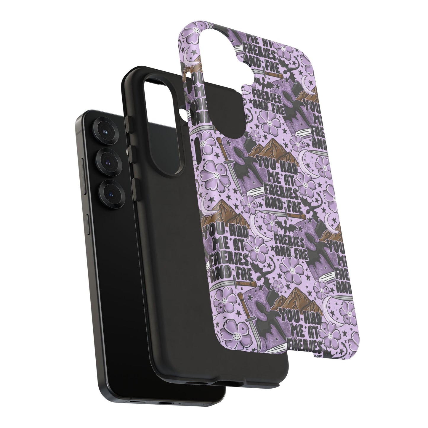 You Had Me At Faeries & Fae Tough Phone Case | Shockproof | Samsung Case | Google Case | Bookish