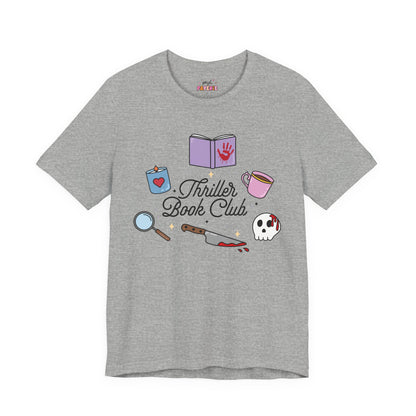 Thriller Book Club Shirt | Graphic Tee | Bookish Merch |