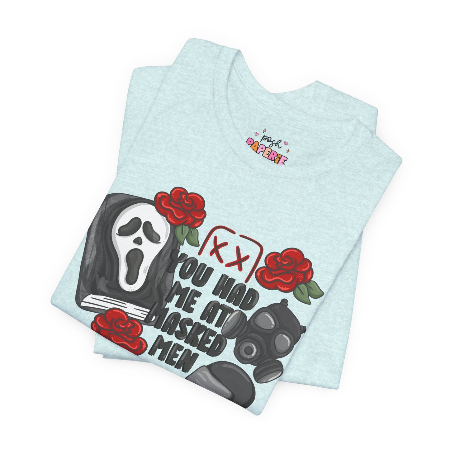 You Had Me At Masked Men Shirt | Graphic Tee | Bookish Merch |
