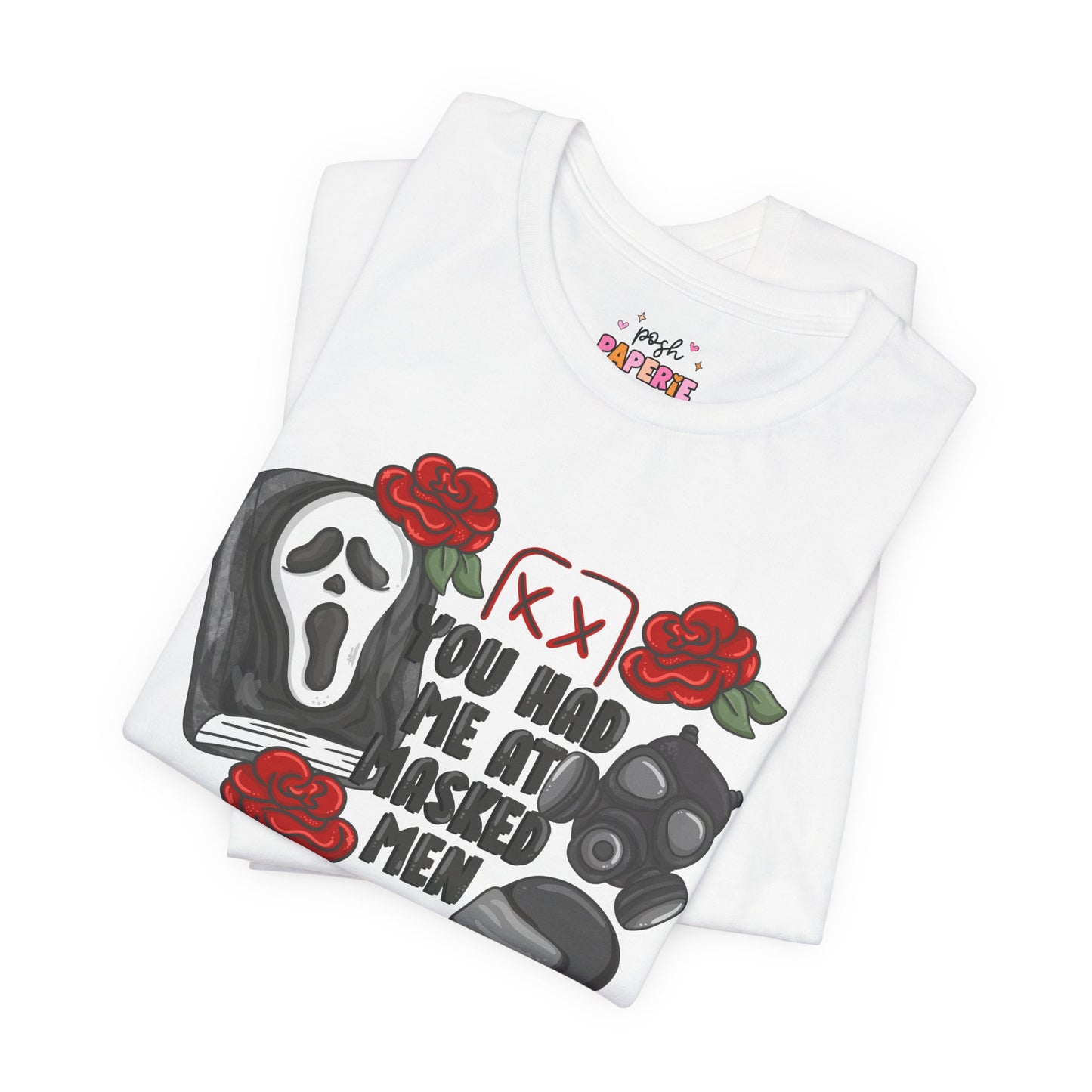 You Had Me At Masked Men Shirt | Graphic Tee | Bookish Merch |