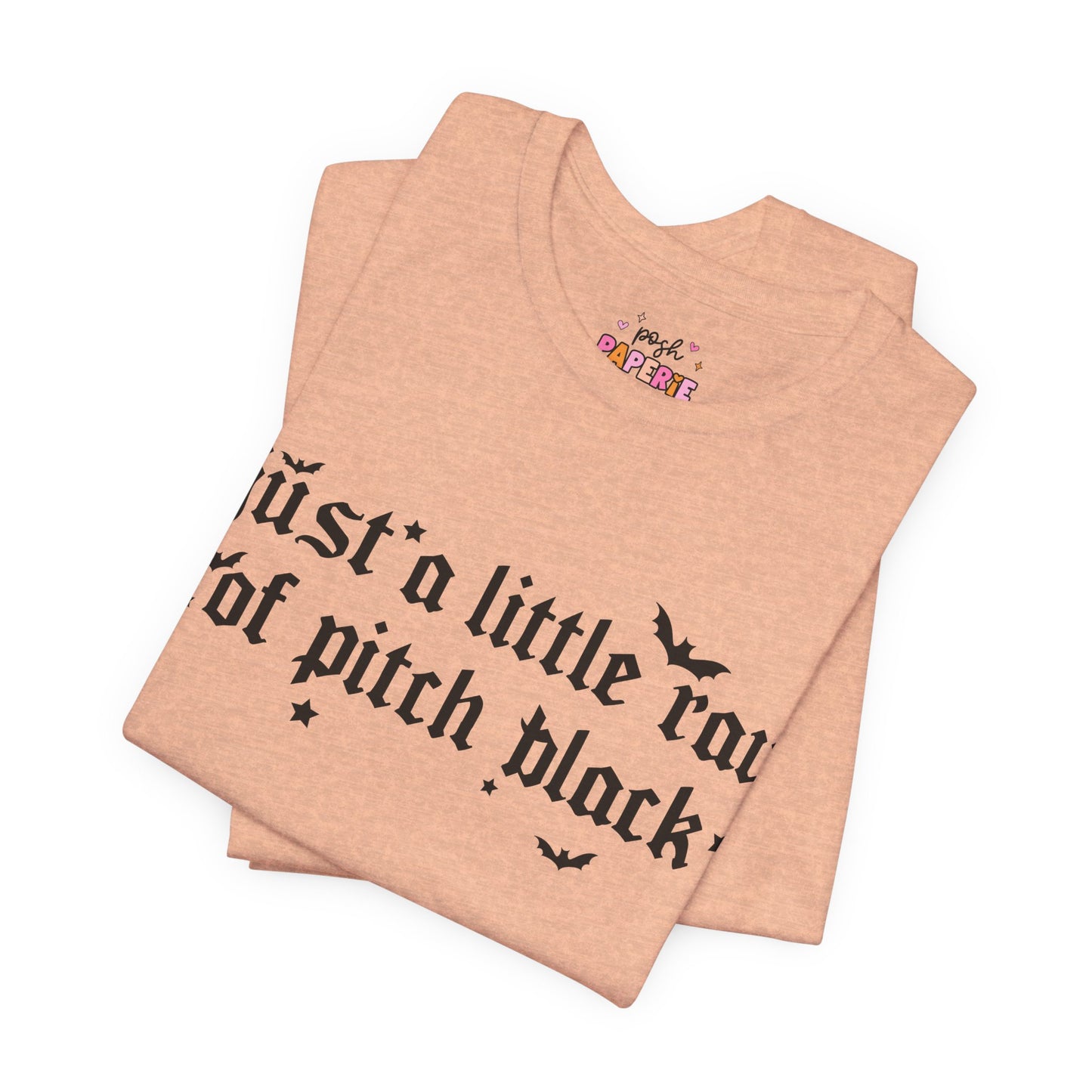Just A Ray Of Pitch Black Shirt | Graphic Tee | Bookish Merch |