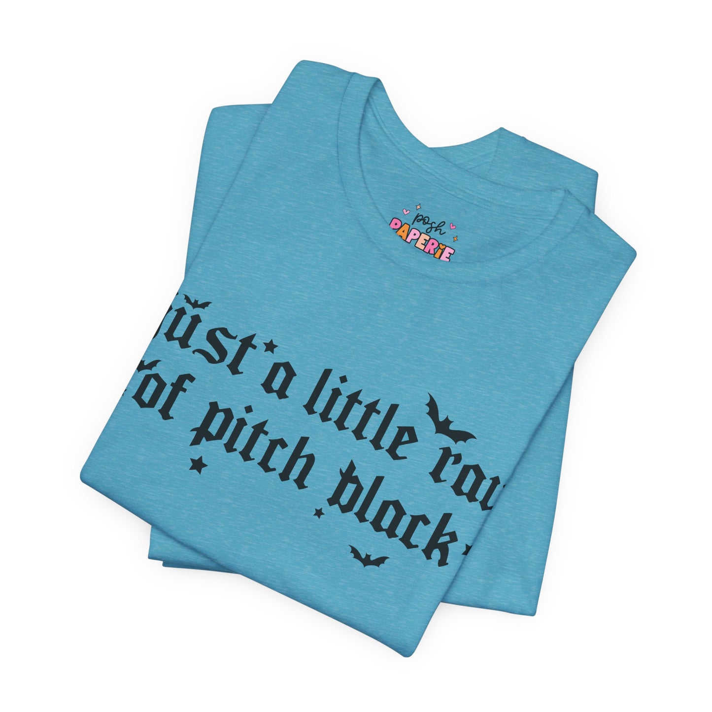 Just A Ray Of Pitch Black Shirt | Graphic Tee | Bookish Merch |