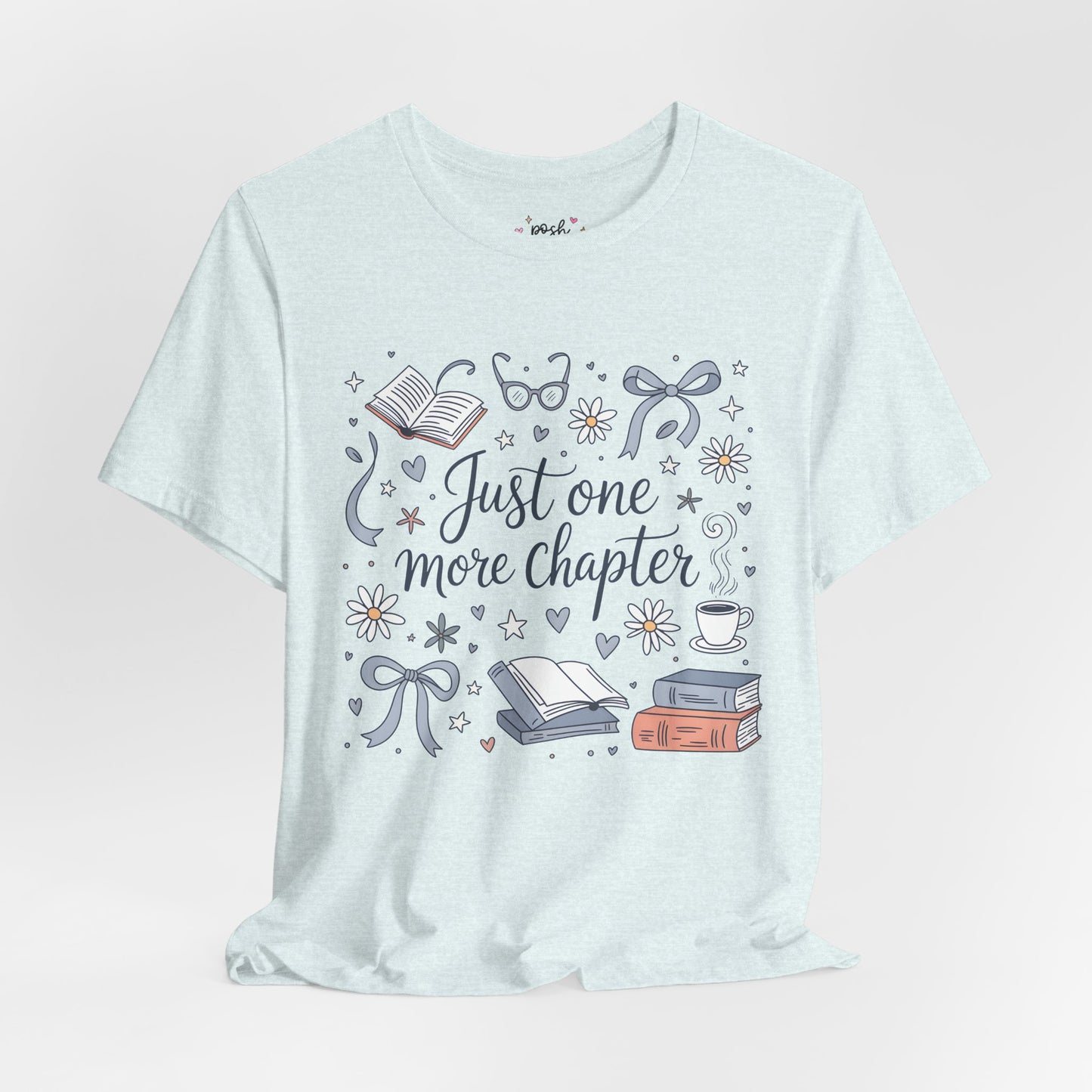 Just One More Chapter Shirt | Graphic Tee | Bookish Merch |