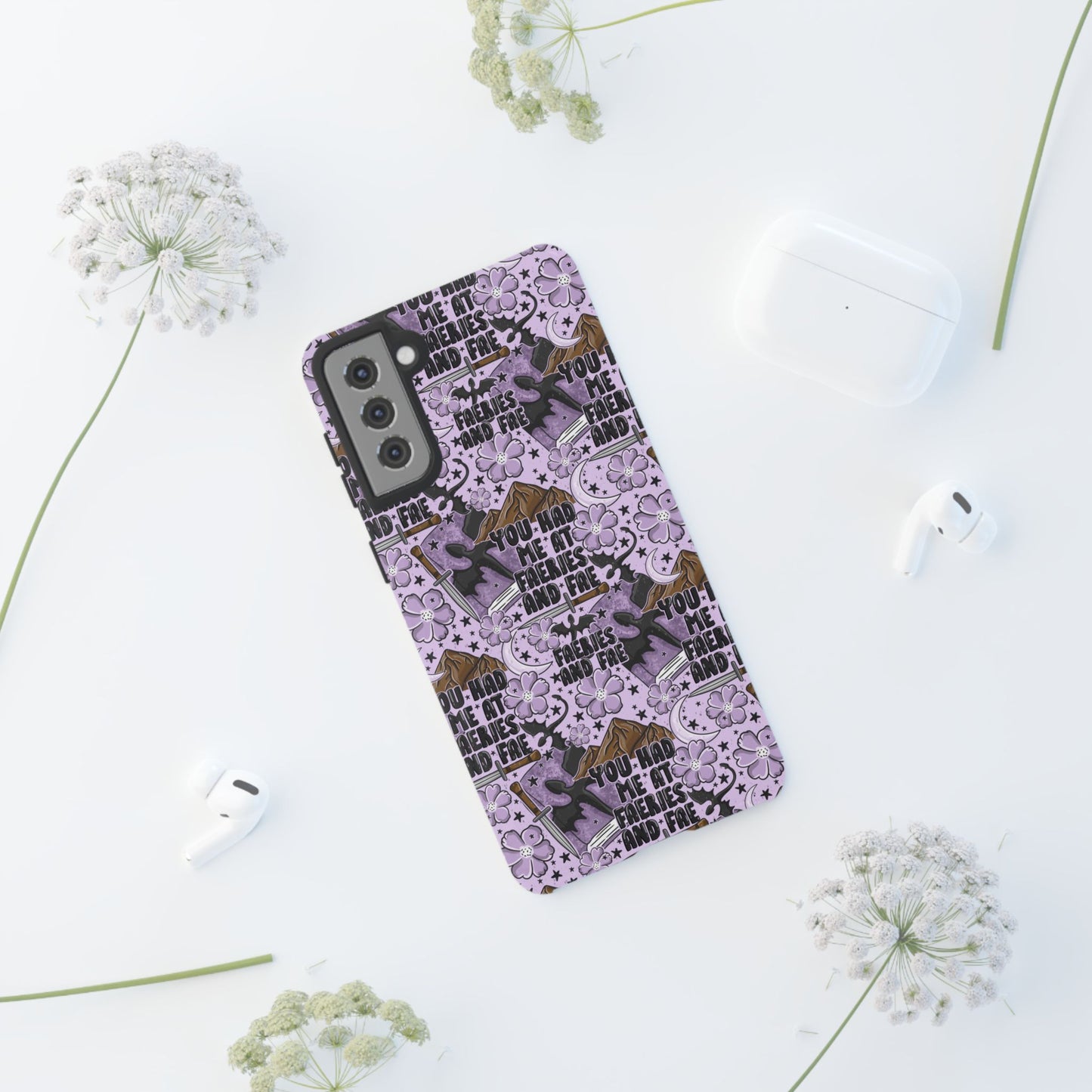 You Had Me At Faeries & Fae Tough Phone Case | Shockproof | Samsung Case | Google Case | Bookish