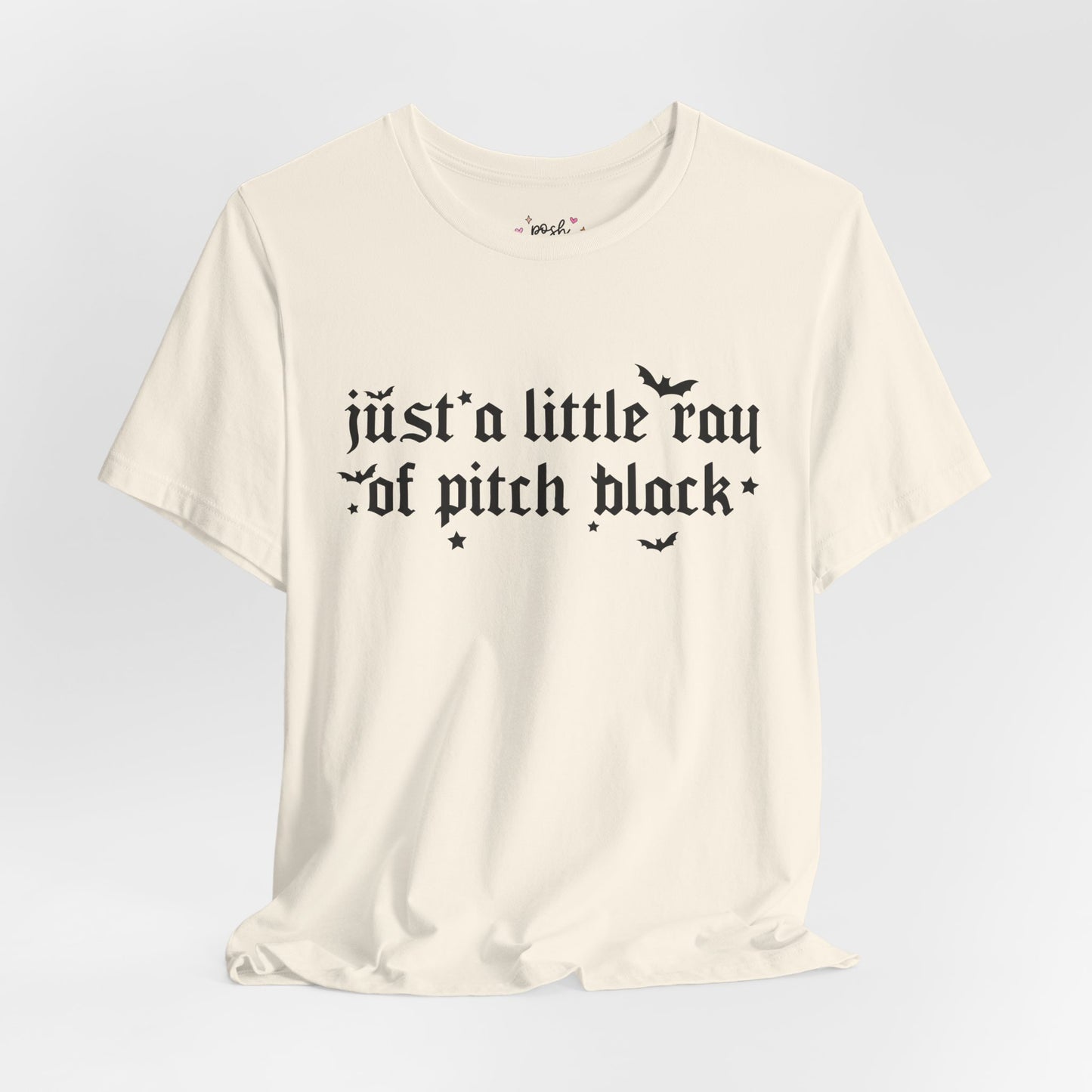 Just A Ray Of Pitch Black Shirt | Graphic Tee | Bookish Merch |