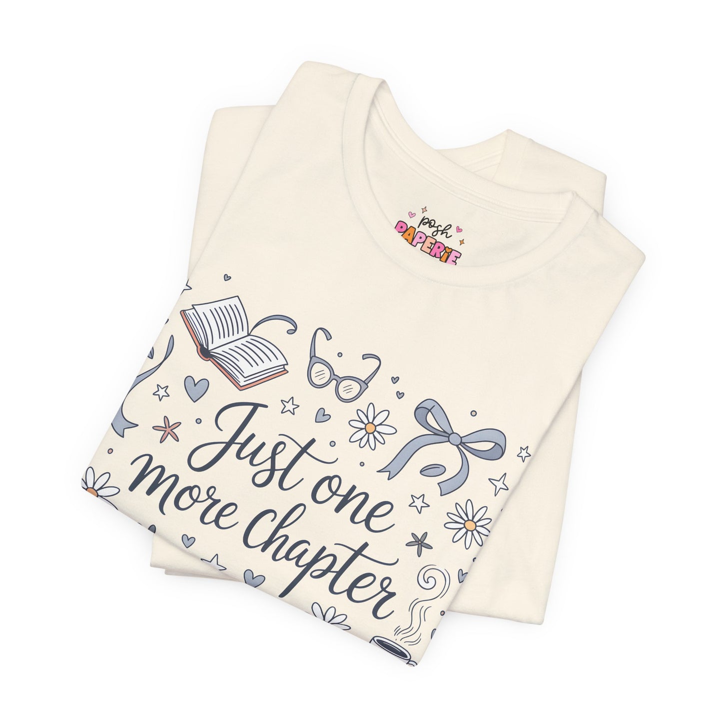 Just One More Chapter Shirt | Graphic Tee | Bookish Merch |