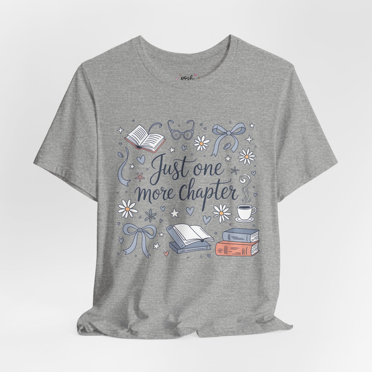 Just One More Chapter Shirt | Graphic Tee | Bookish Merch |