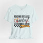 Reading Because Murder Is Frowned Upon Shirt | Graphic Tee | Bookish Merch |