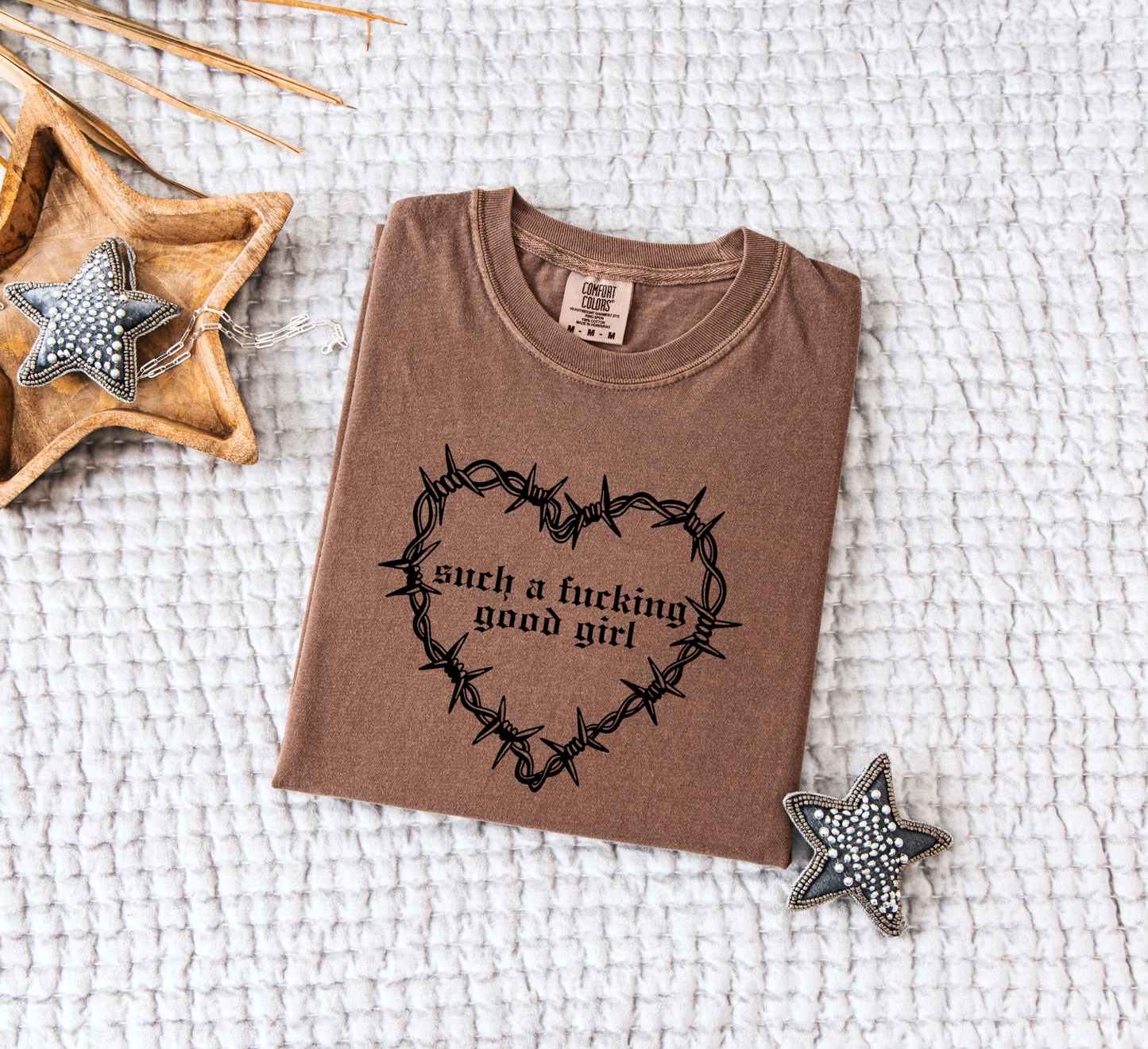 Such A Fucking Good Girl Comfort Colors T-Shirt