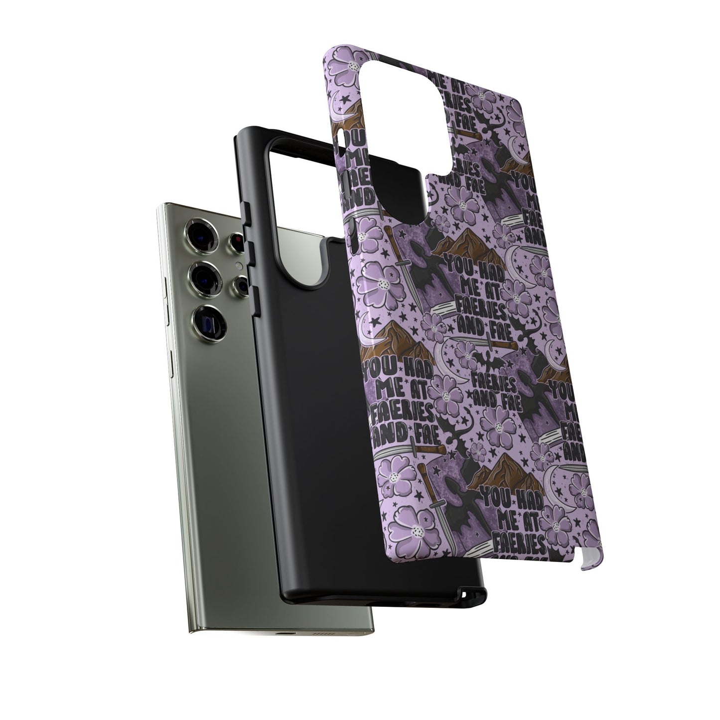 You Had Me At Faeries & Fae Tough Phone Case | Shockproof | Samsung Case | Google Case | Bookish